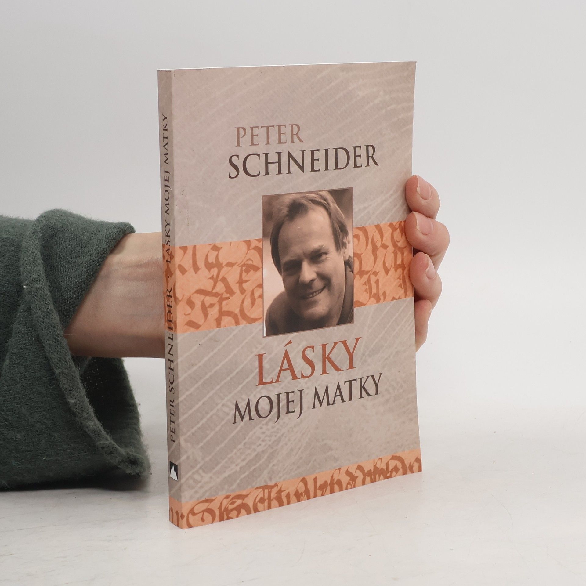 Peter Schneider Lásky mojej matky