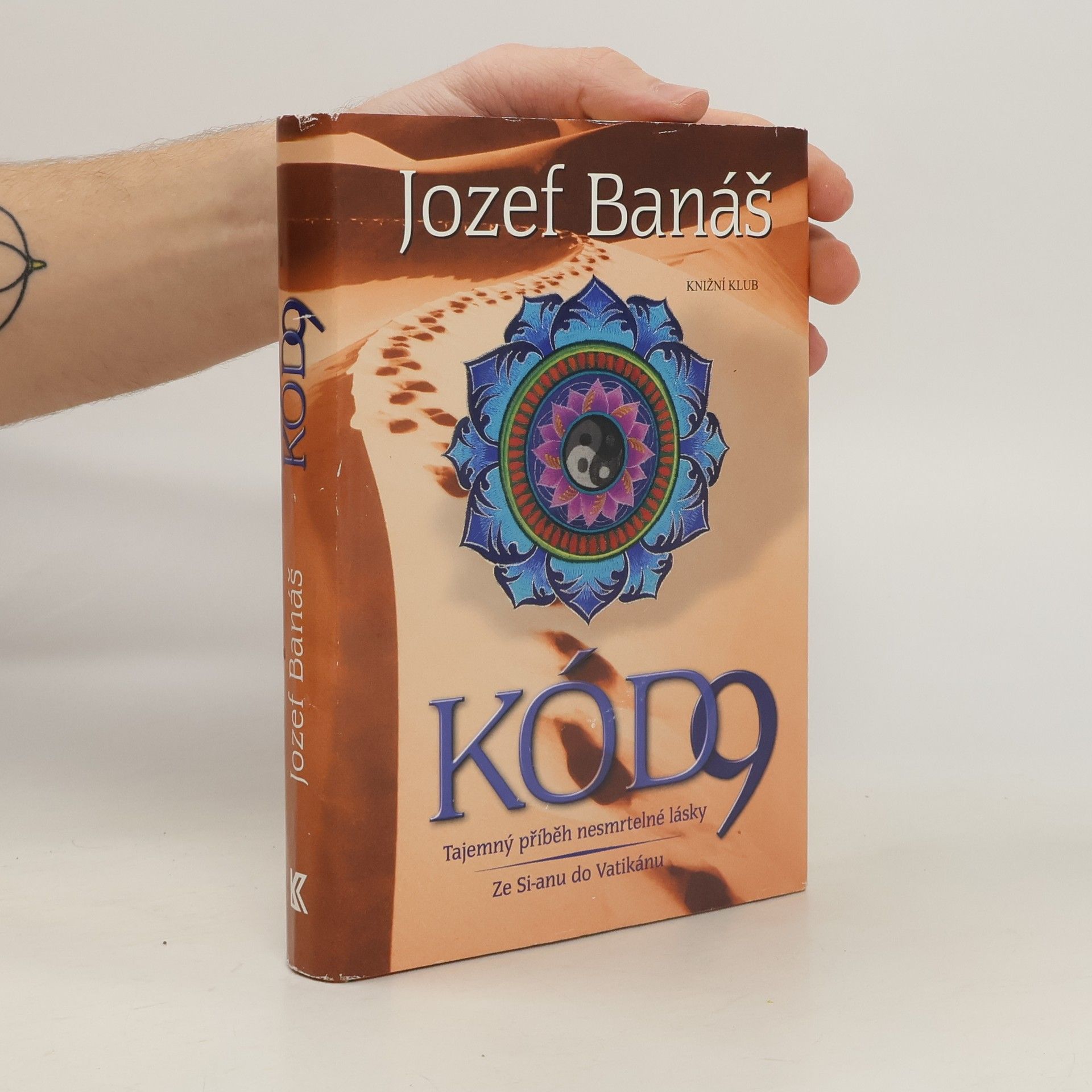 Jozef Banáš Kód 9: tajemný příběh nesmrtelné lásky