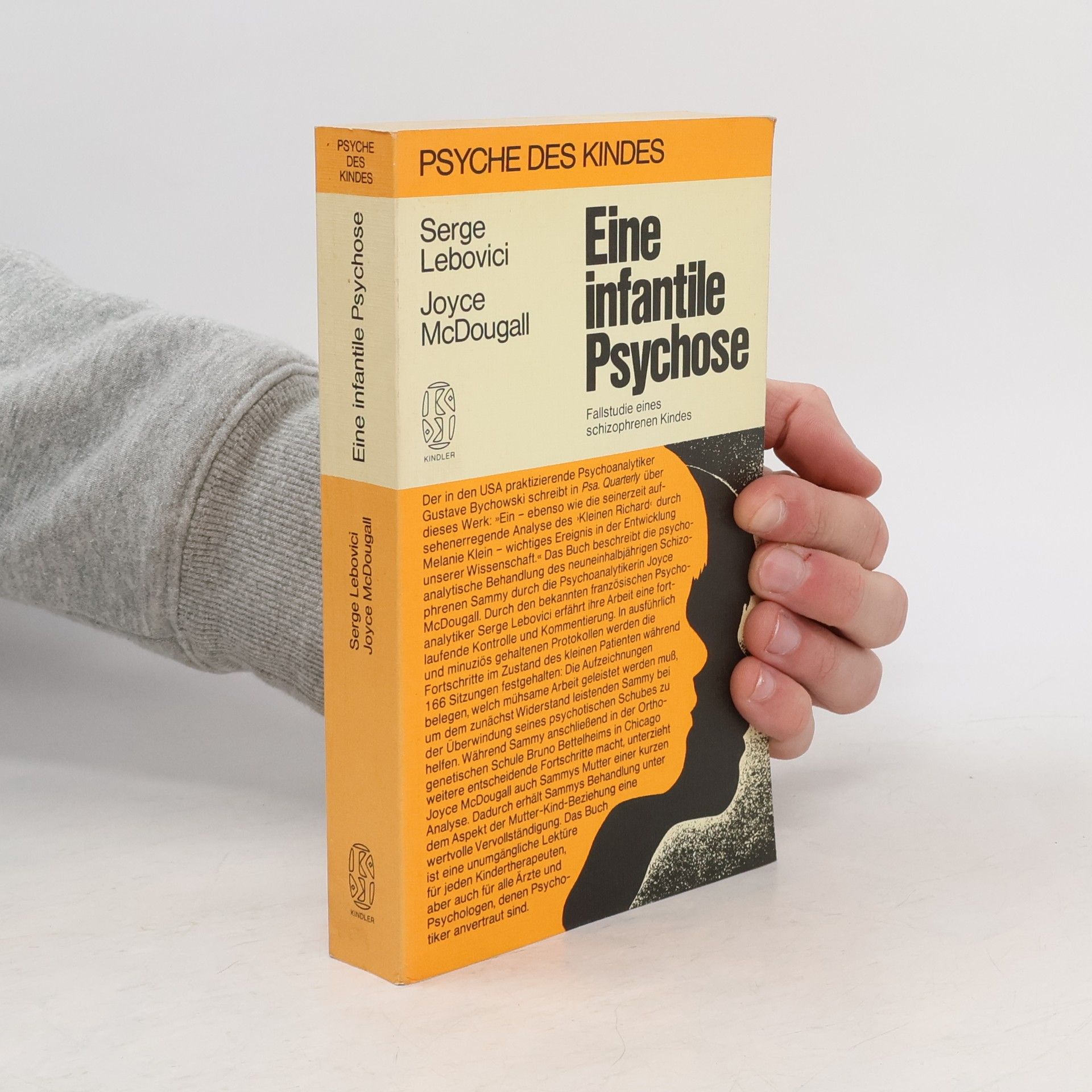 Eine infantile Psychose. Fallstudie eines schizophrenen Kindes