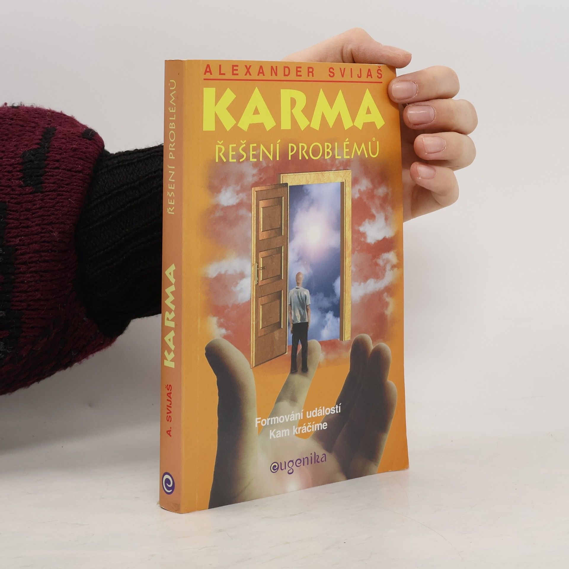 Aleksandr Grigor jevič Svijaš Karma. Řešení problémů