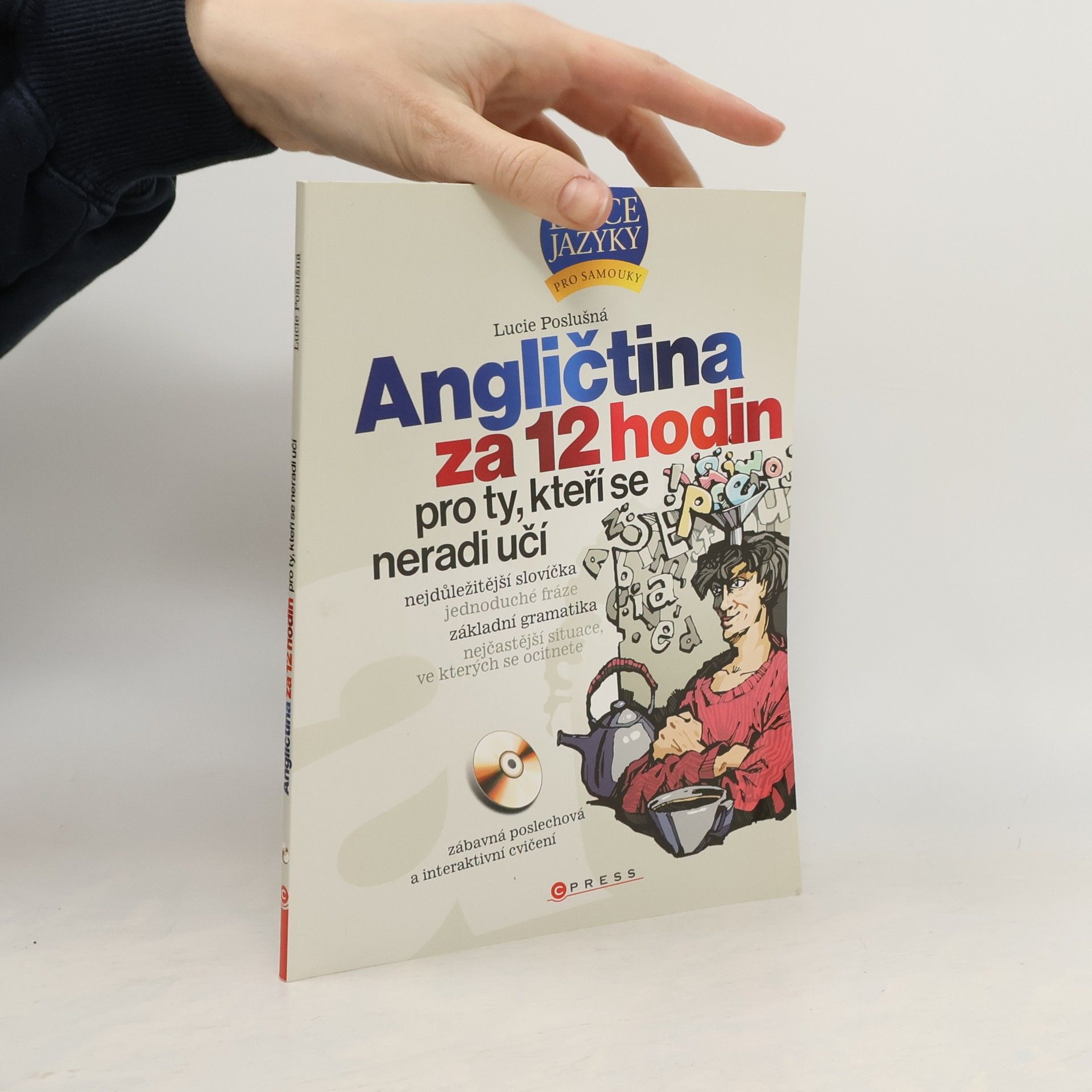 Lucie Poslušná Angličtina za 12 hodin. Pro ty, kteří se nechtějí učit