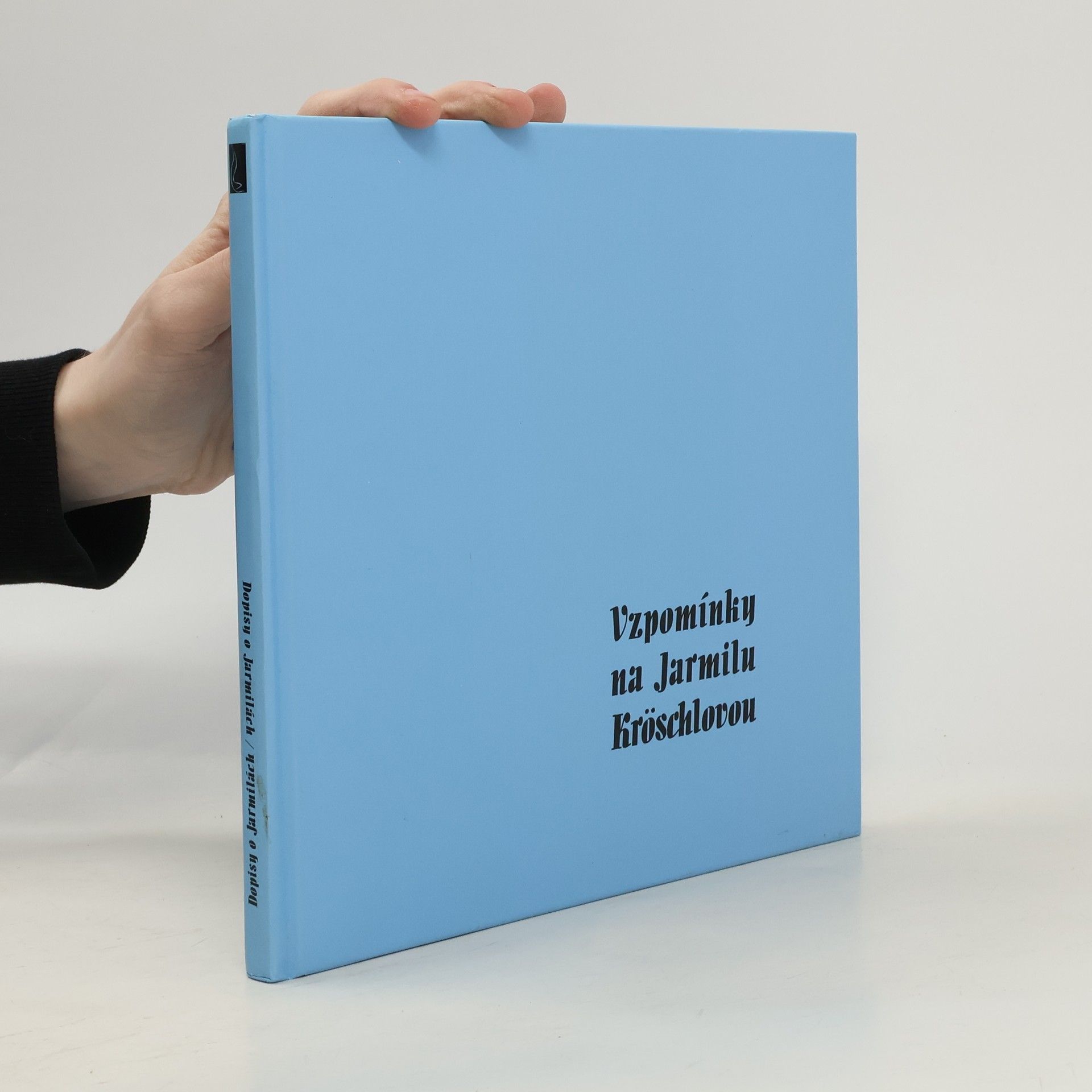 Bohumíra Cveklová Vzpomínky na Jarmilu Kröschlovou