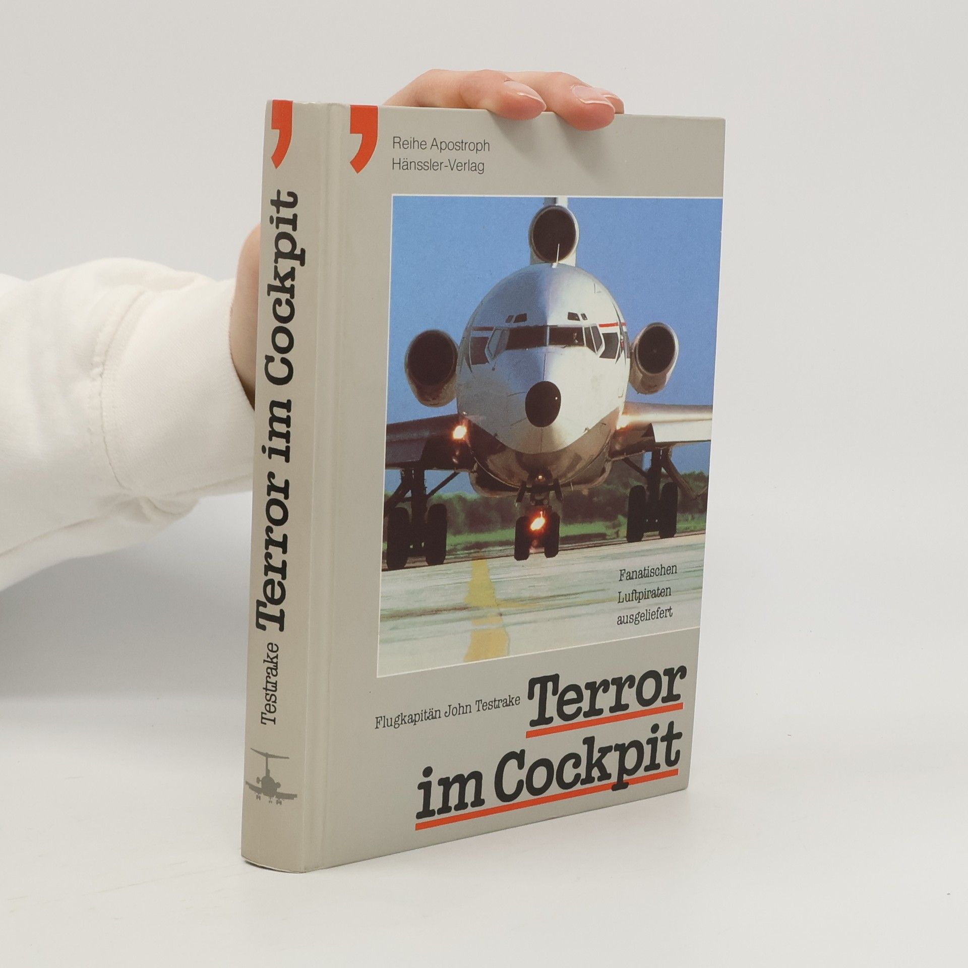 John Testrake Terror im Cockpit