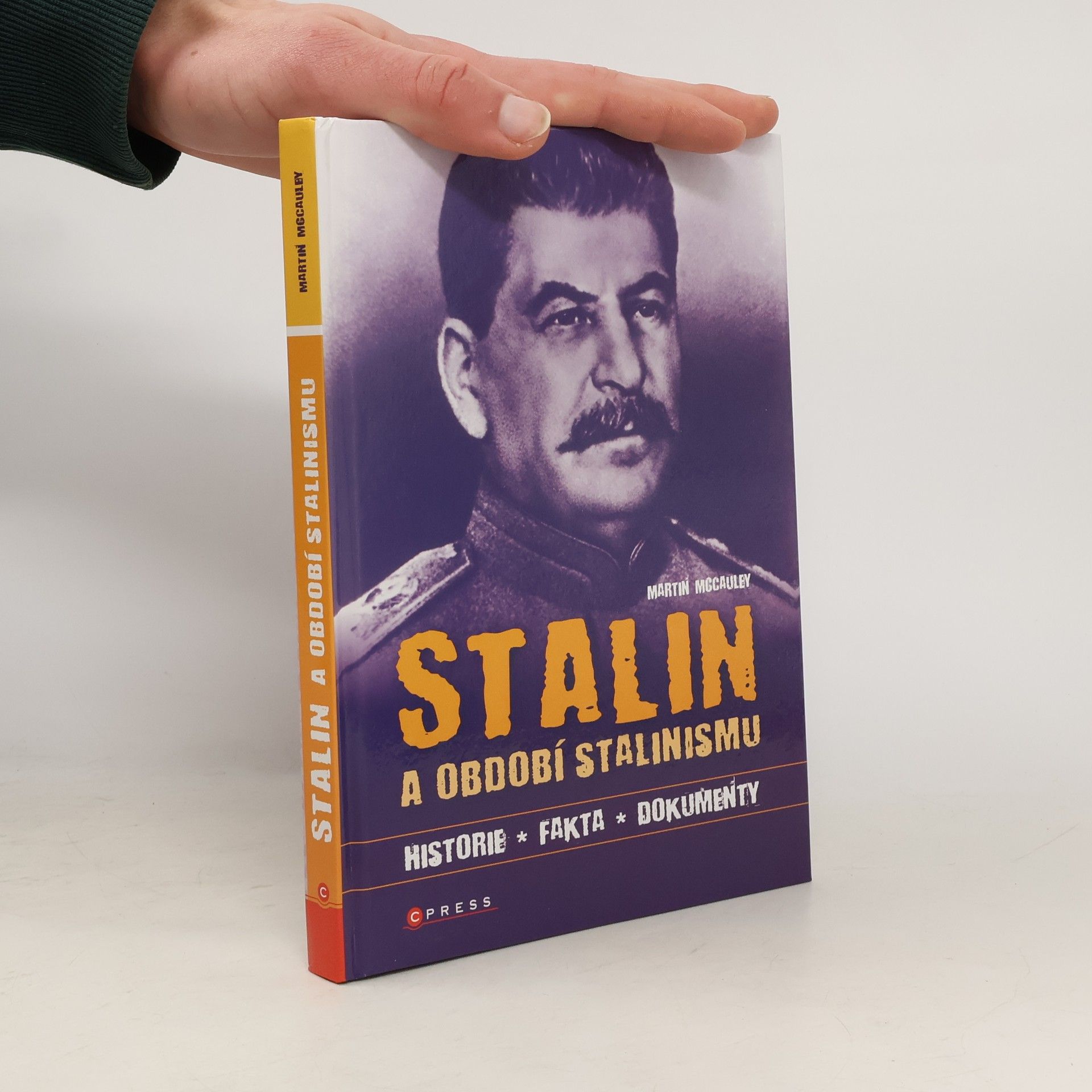 Martin McCauley Stalin a období stalinismu