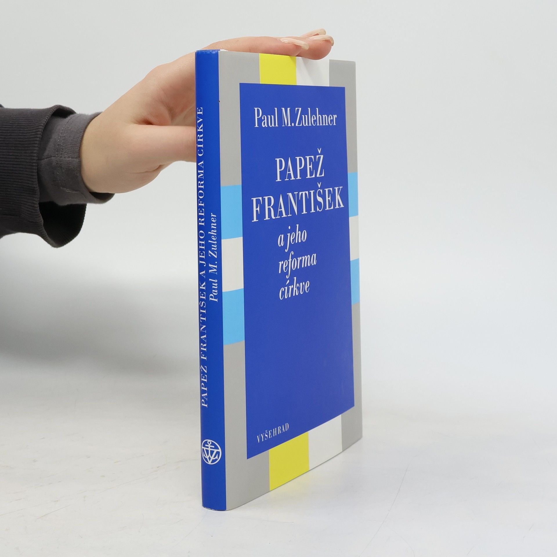 Paul M. Zulehner Papež František a jeho reforma církve