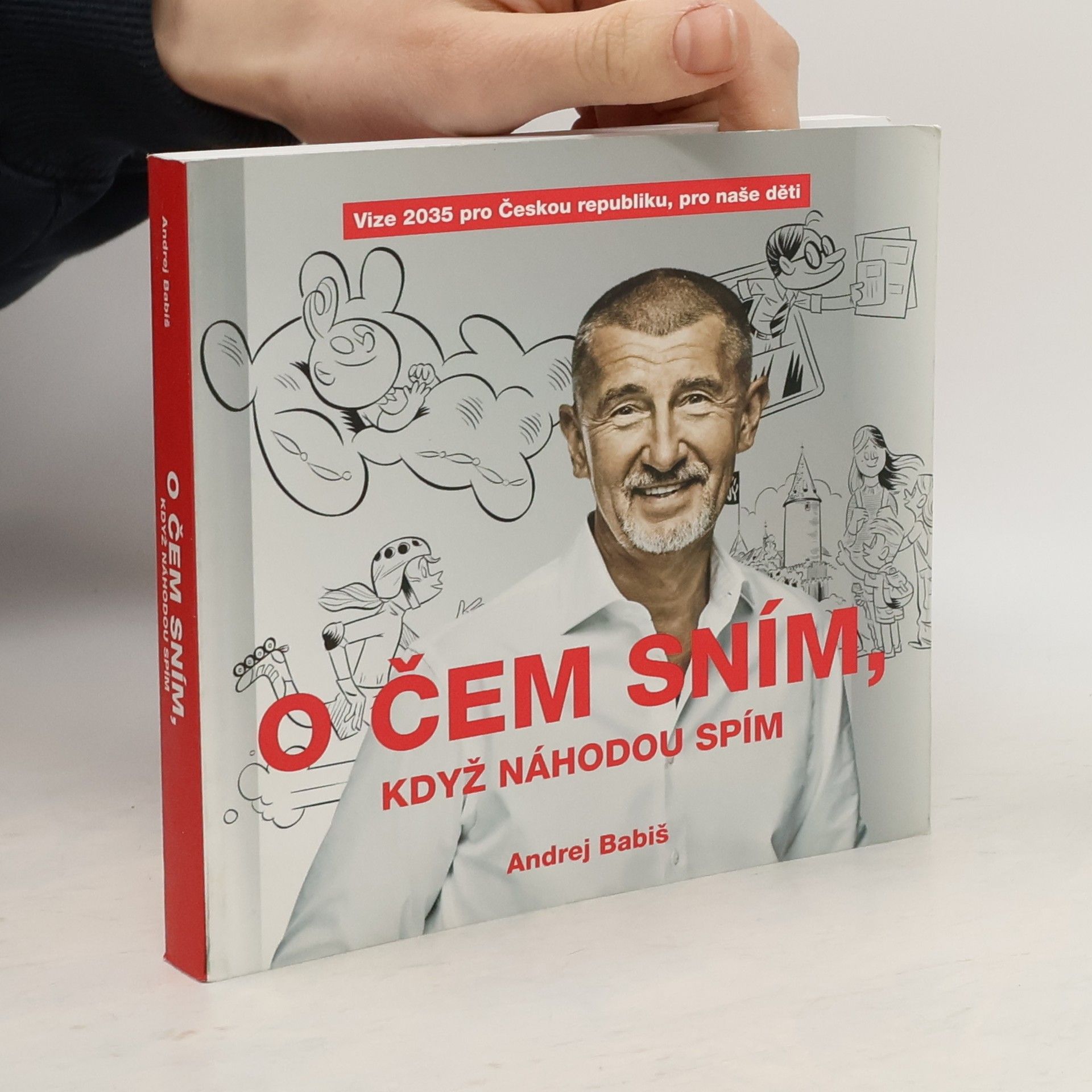 Andrej Babiš O čem sním, když náhodou spím