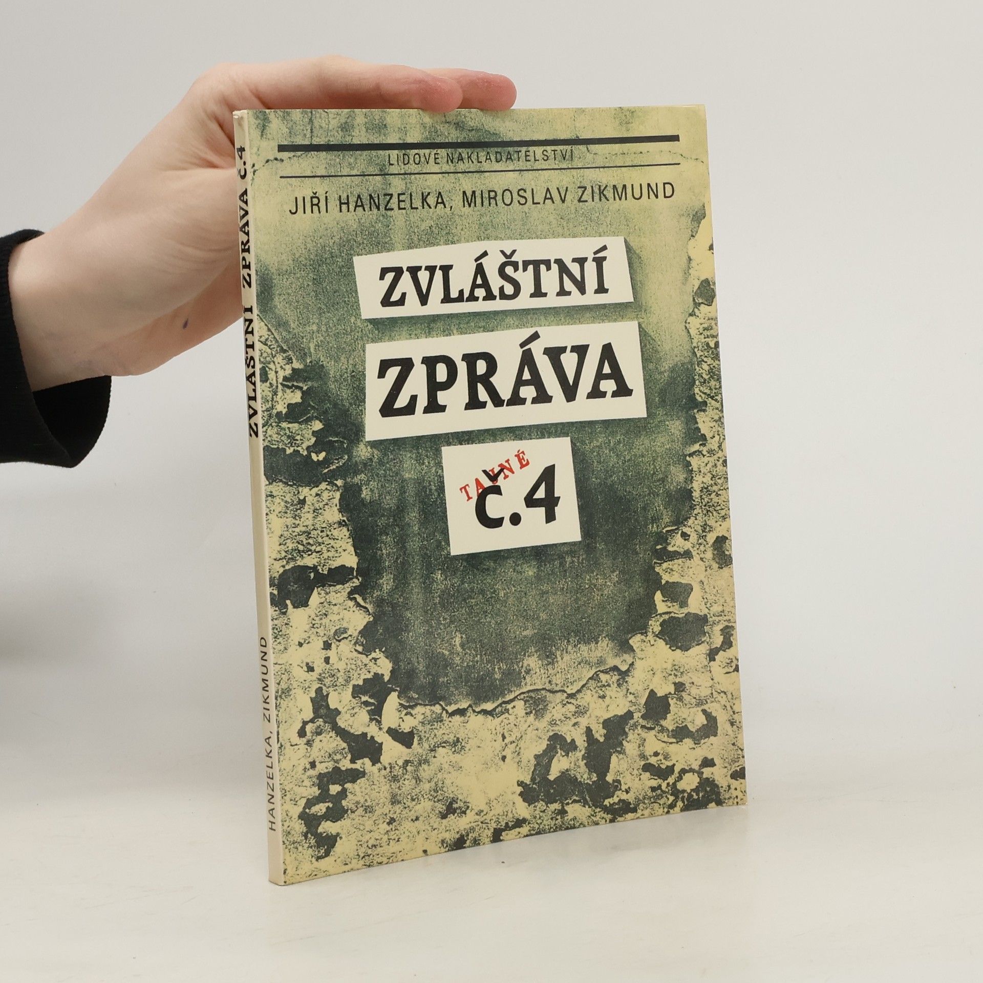 Miroslav Zikmund Zvláštní zpráva č. 4