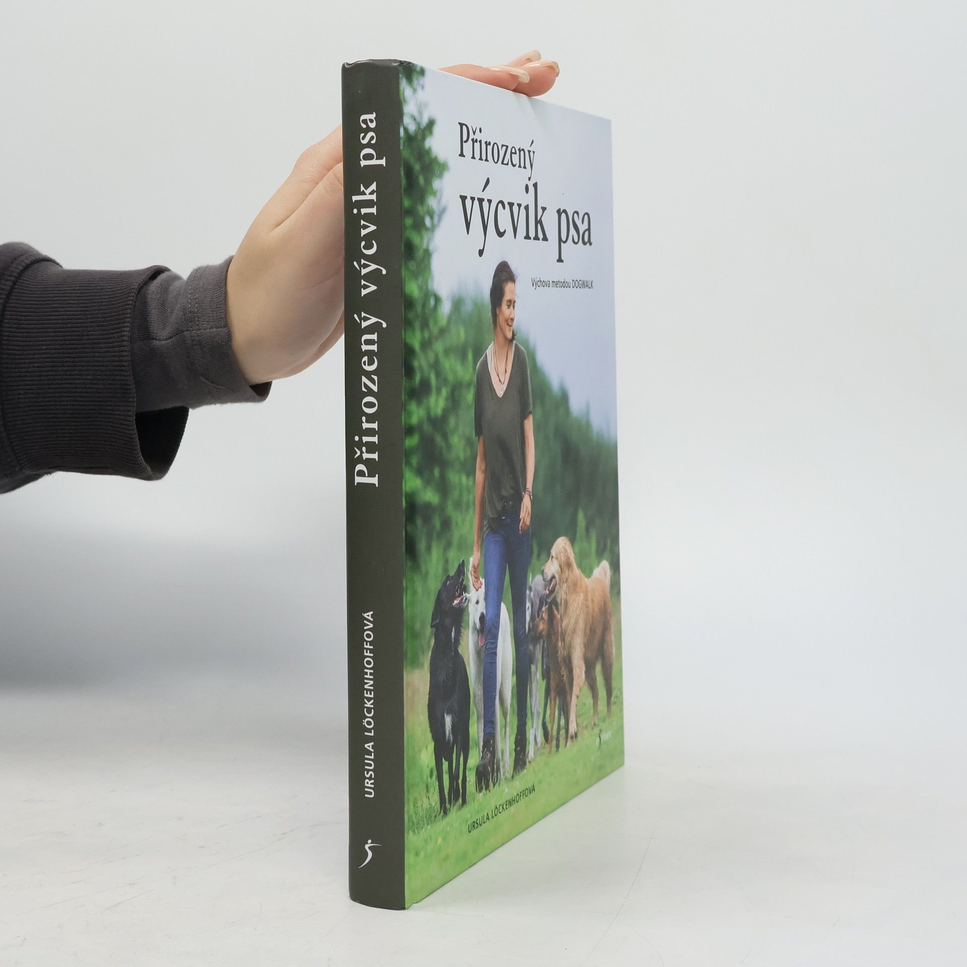 Ursula Löckenhoff Přirozený výcvik psa - Výchova metodou dogwalk