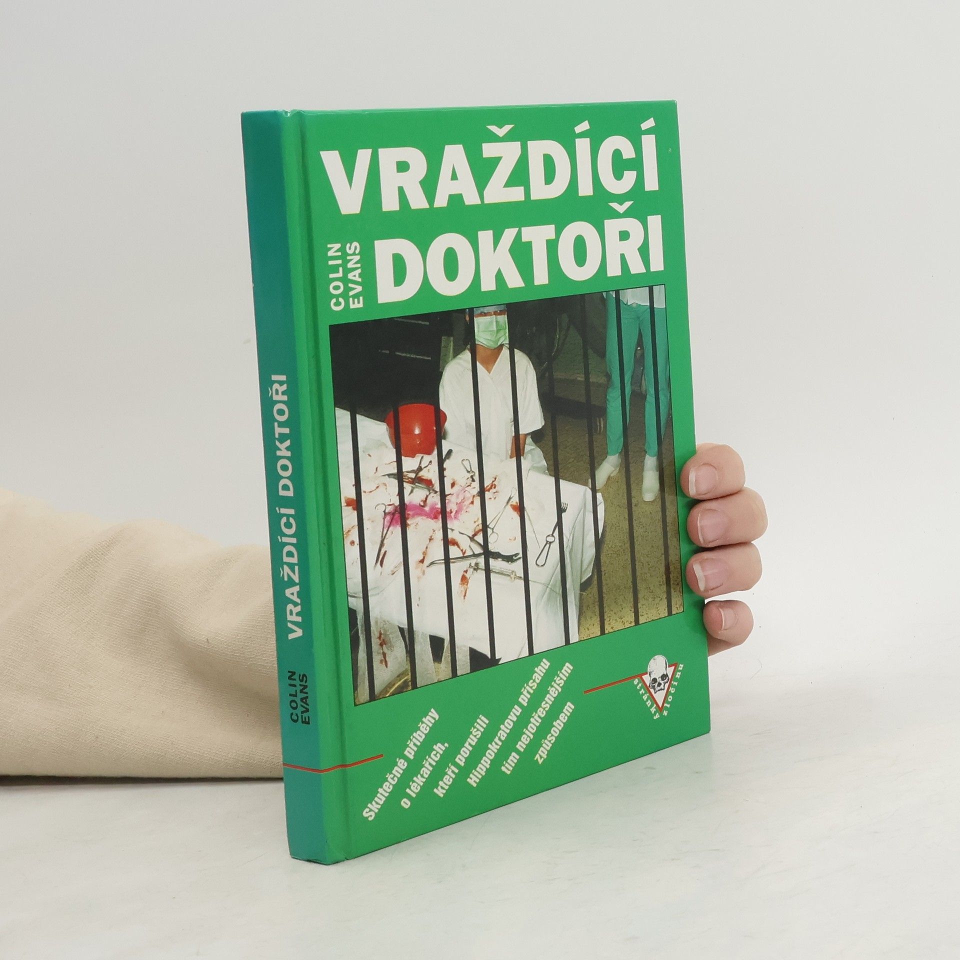 Colin Evans Vraždící doktoři