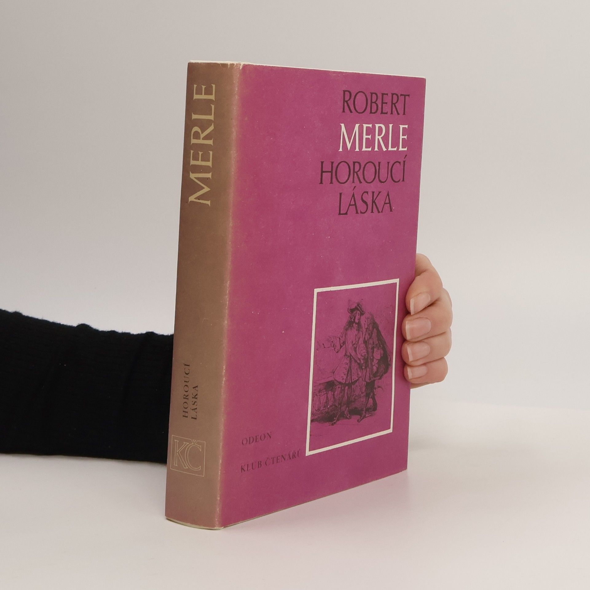 Robert Merle Horoucí láska