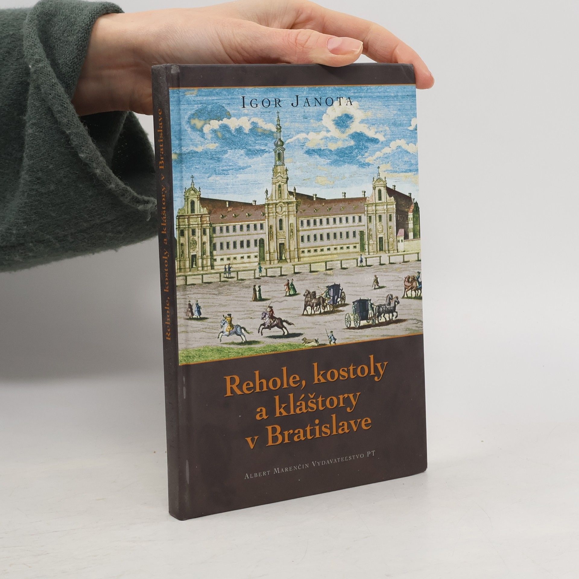 Igor Janota Rehole, kostoly a kláštory v Bratislave