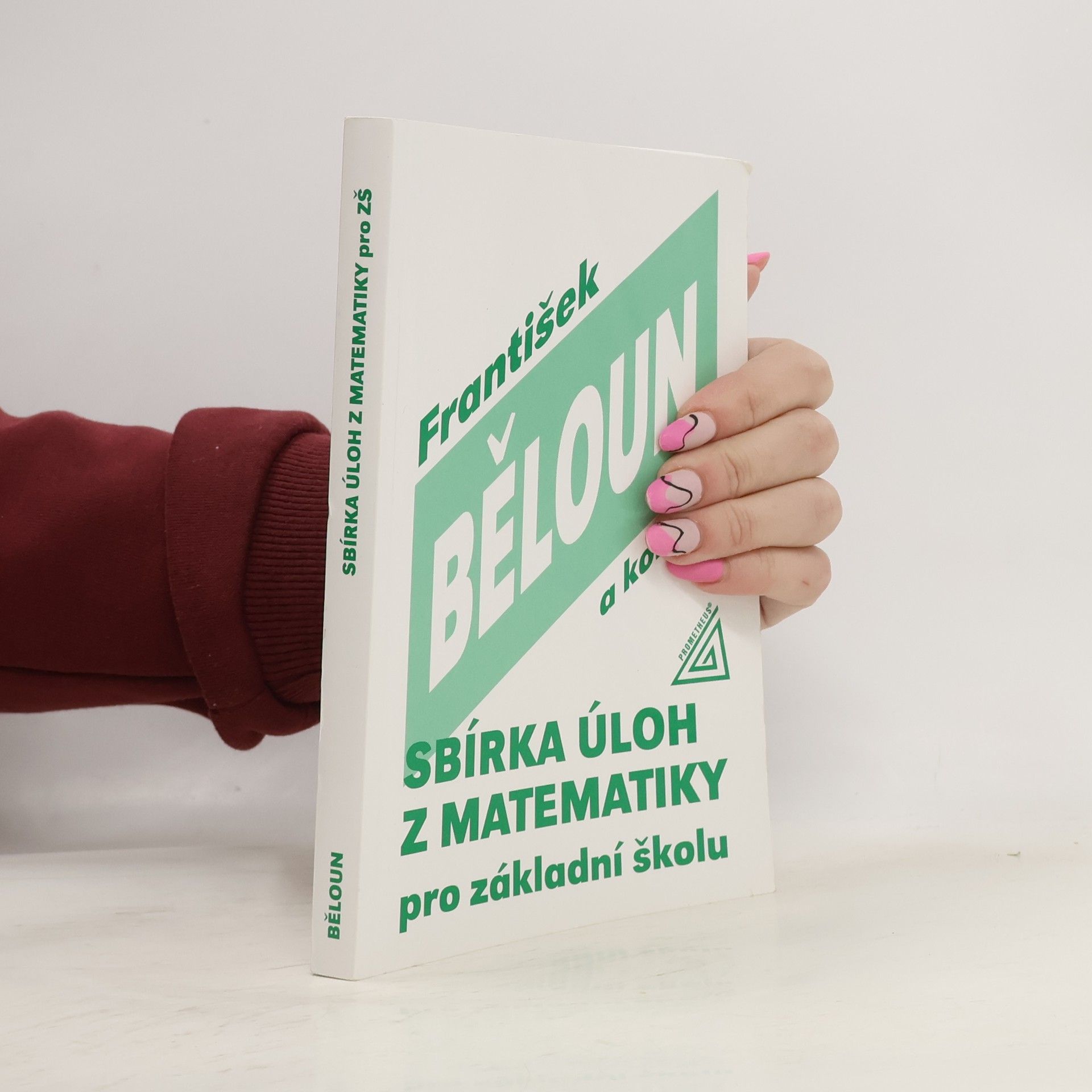 František Běloun Sbírka úloh z matematiky pro základní školu