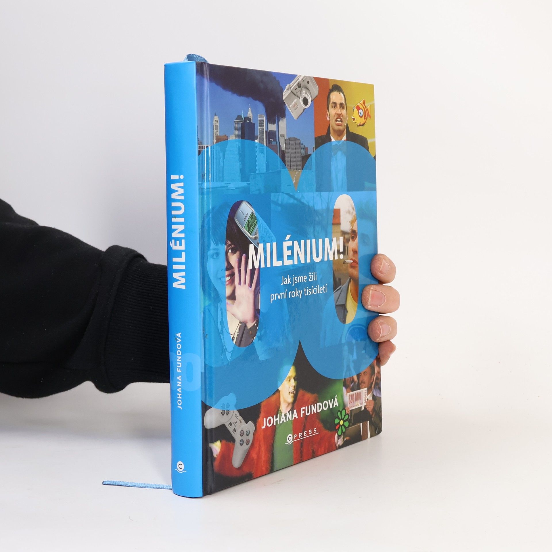 Johana Fundová Milénium! Jak jsme žili první roky tisíciletí