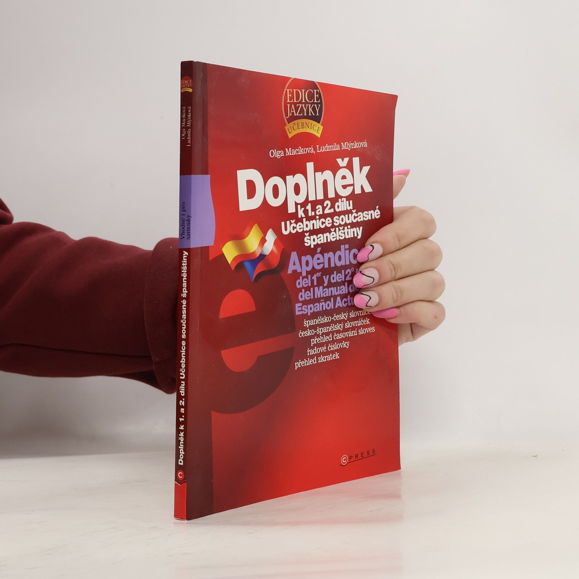 Olga Macíková Doplněk k 1. a 2. dílu Učebnice současné španělštiny