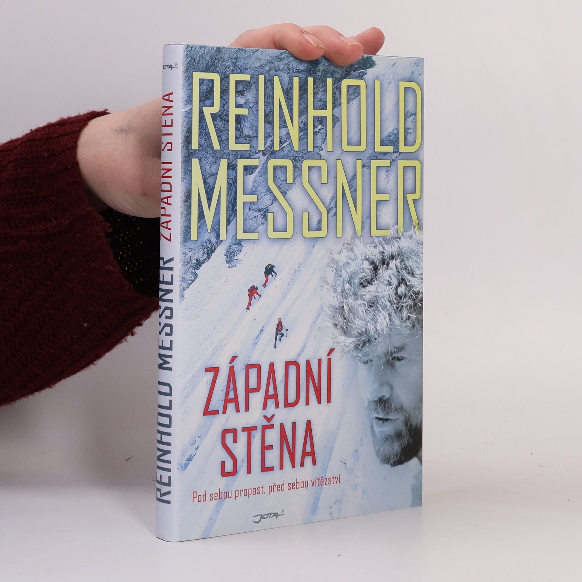 Reinhold Messner Západní stěna. Pod sebou propast, před sebou vítězství