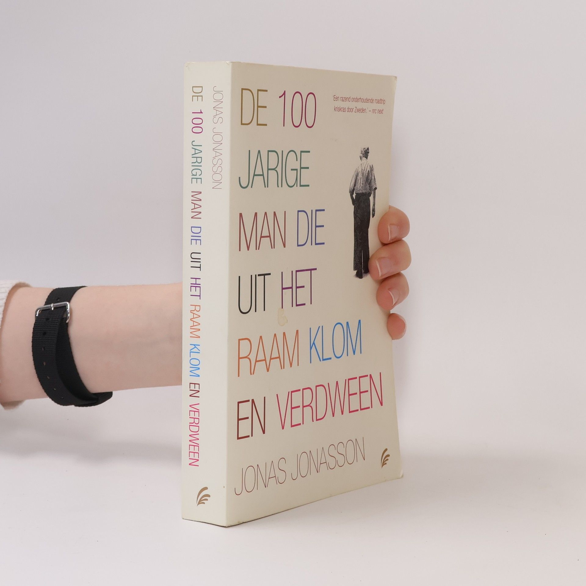 Jonas Jonasson De 100-jarige man die uit het raam klom en verdween