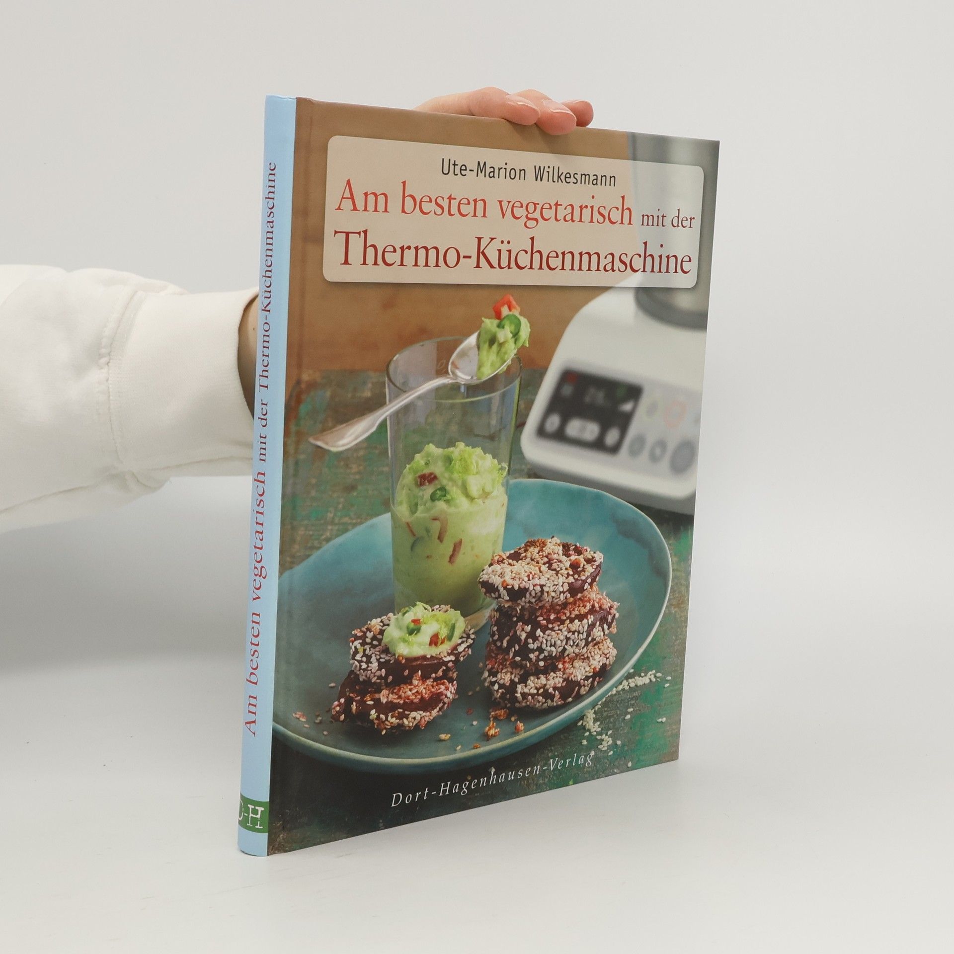 Ute Marion Wilkesmann Am besten vegetarisch mit der Thermo-Küchenmaschine