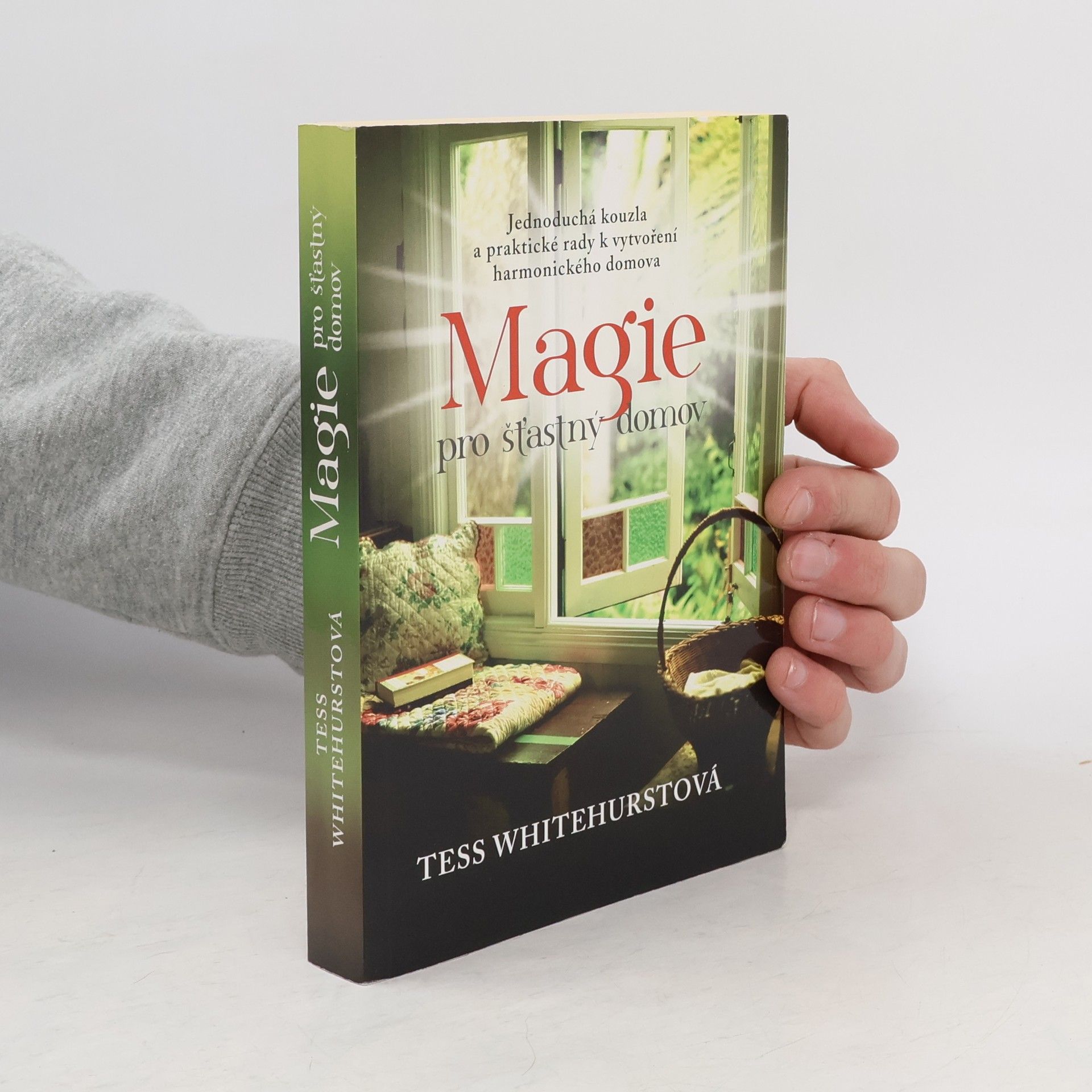 Tess Whitehurst Magie pro šťastný domov