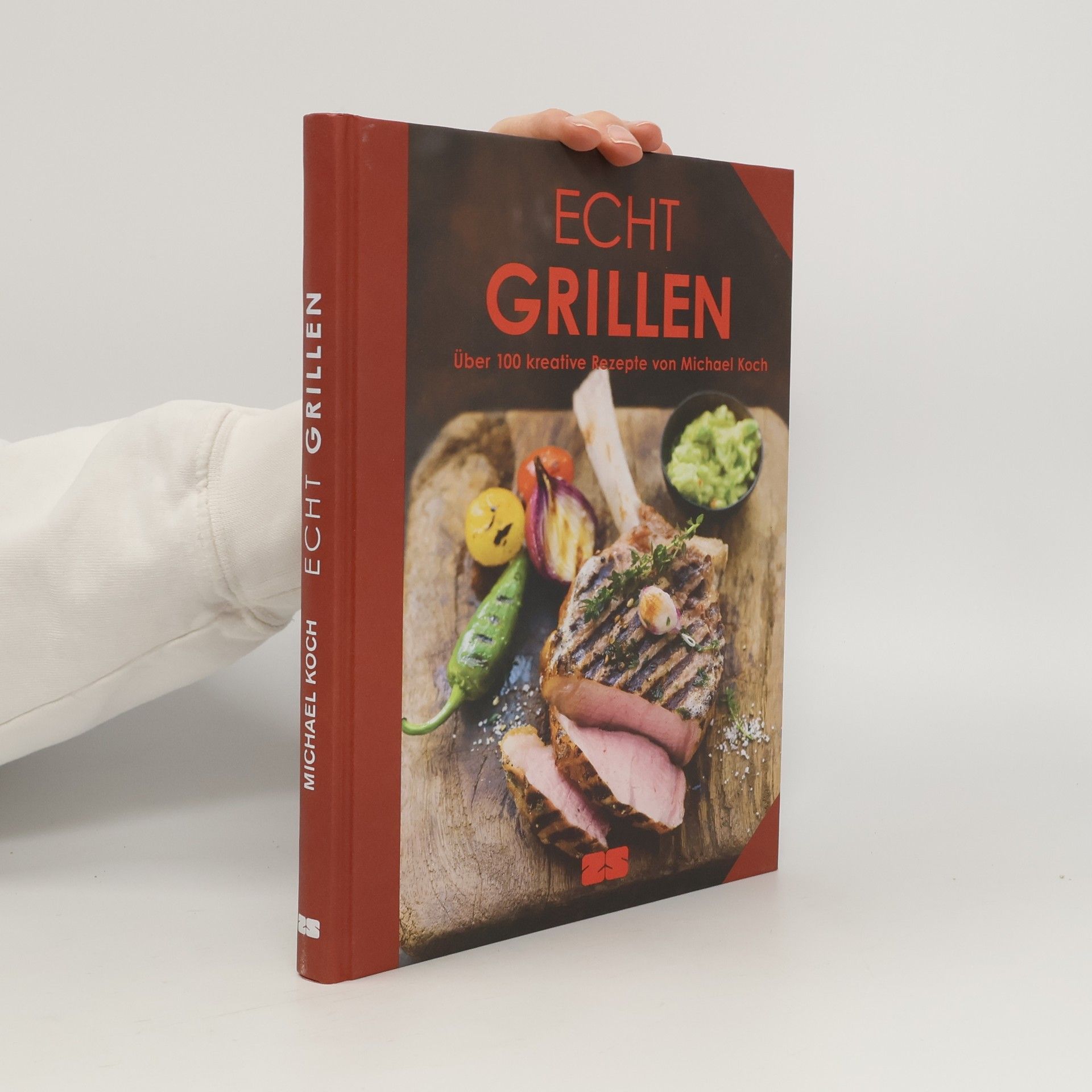 Michael Koch-Schulte Echt Grillen