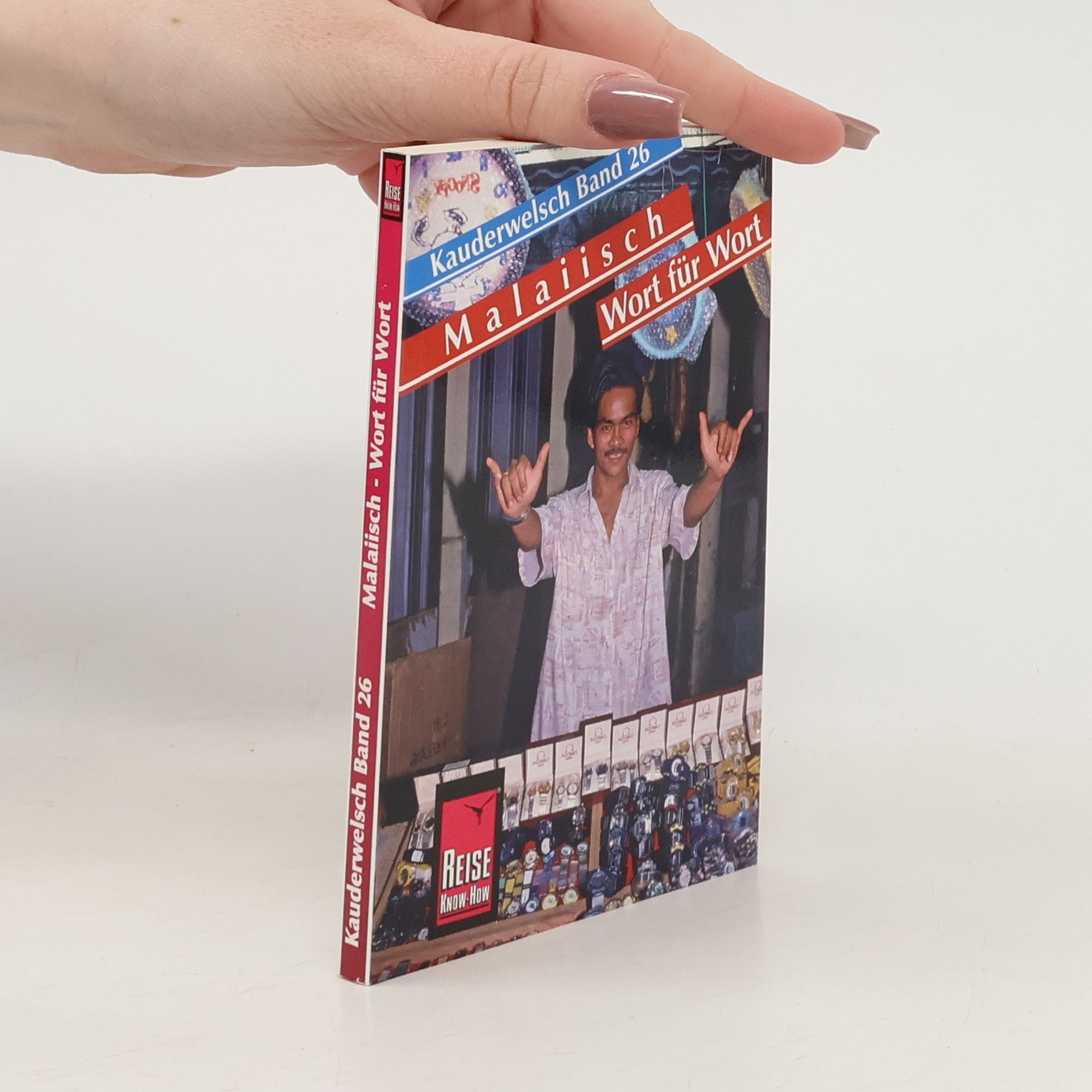 Autorenkollektiv Kauderwelsch 26. Malaiisch. Wort für Wort