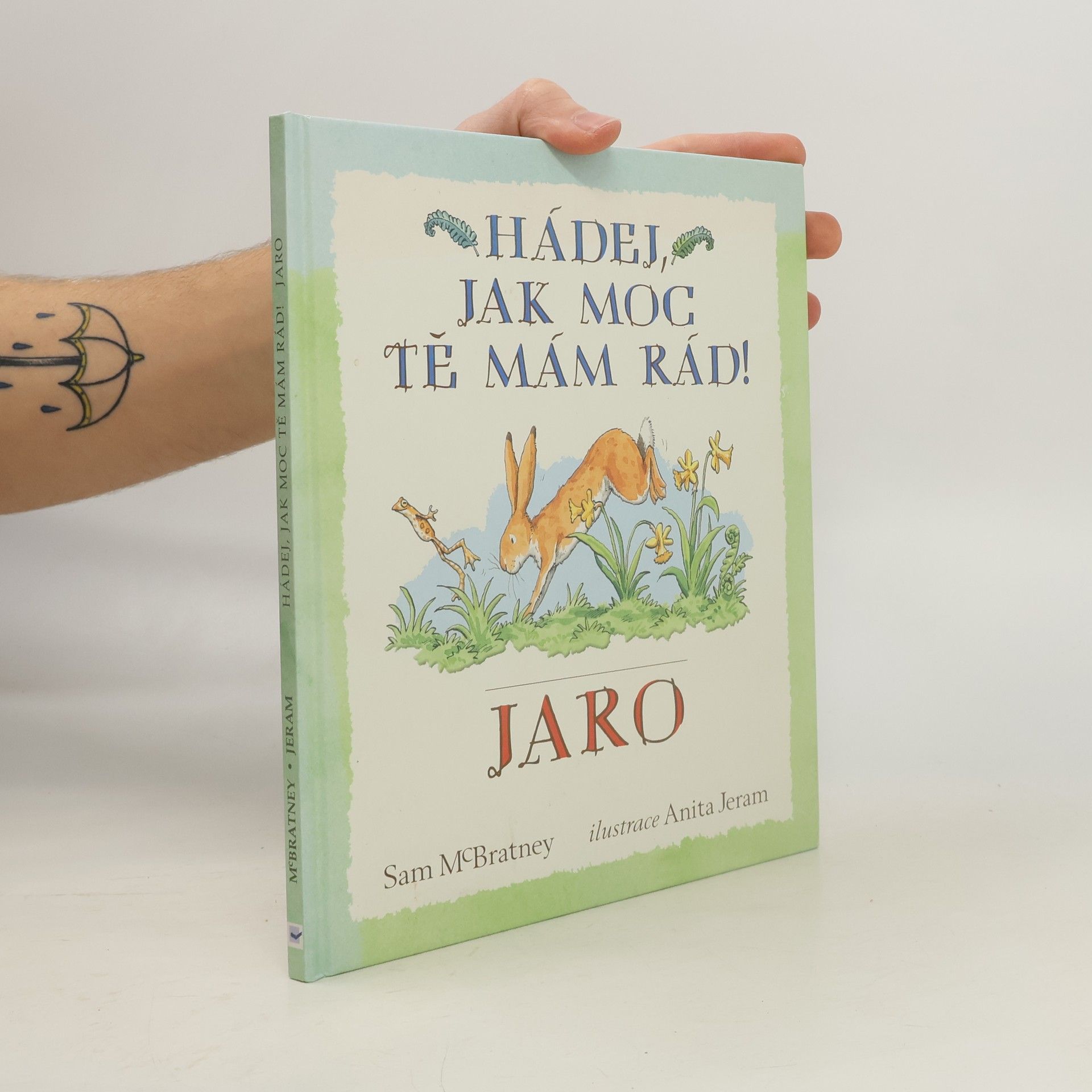 Samuel McBratney Hádej, jak moc tě mám rád! Jaro