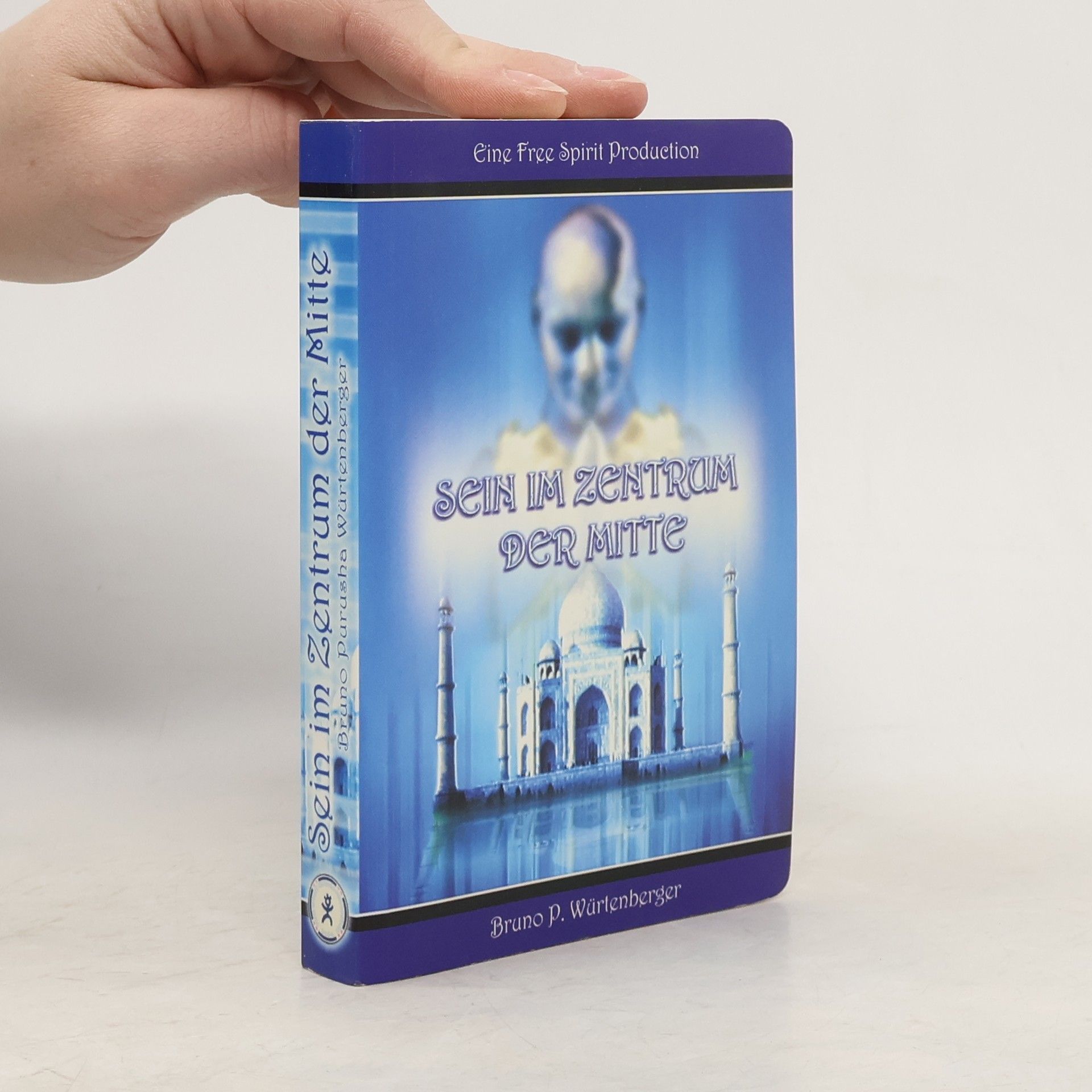 Bruno Würtenberger Sein im Zentrum der Mitte