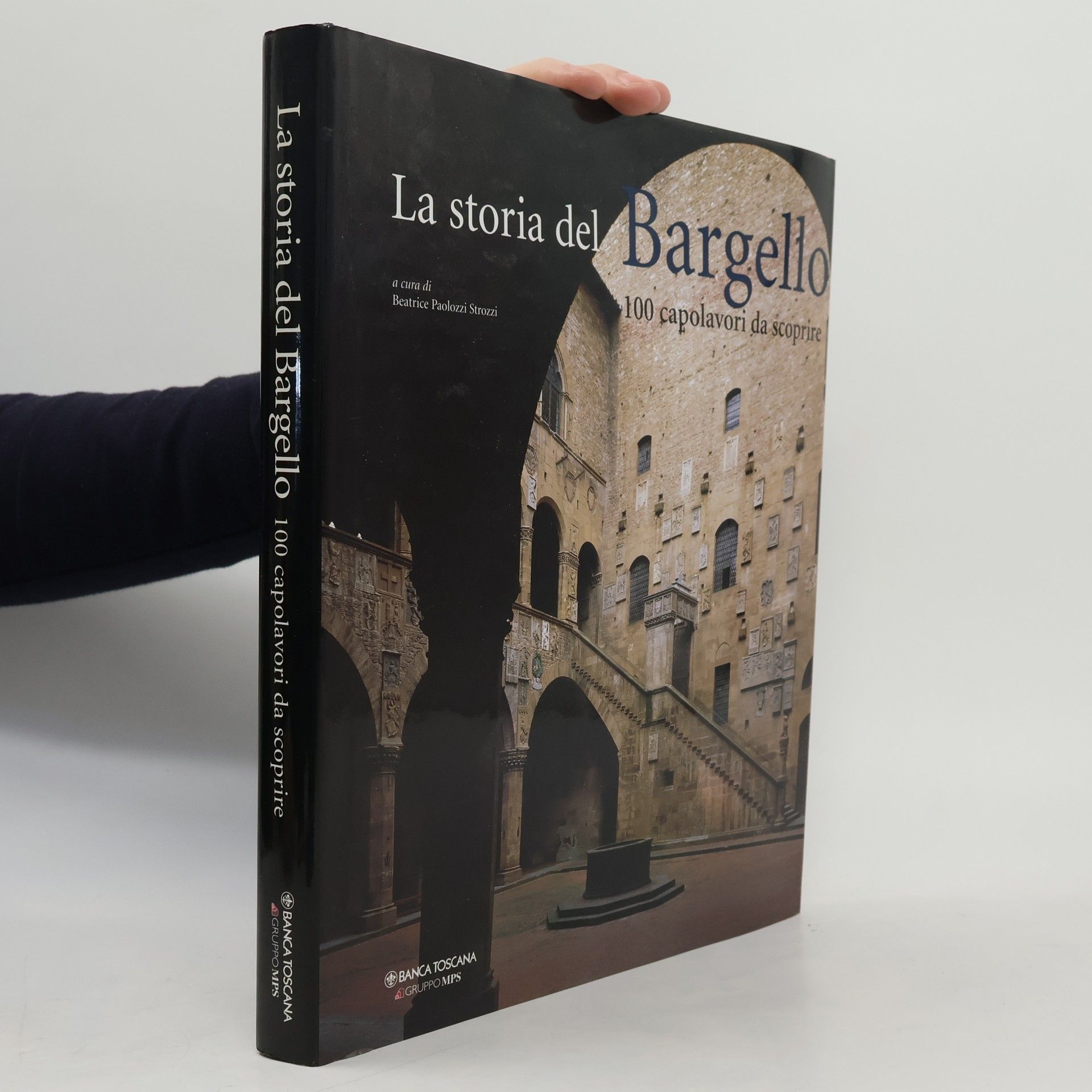 Antonio Paolucci La storia del Bargello. 100 capolavori da scoprire