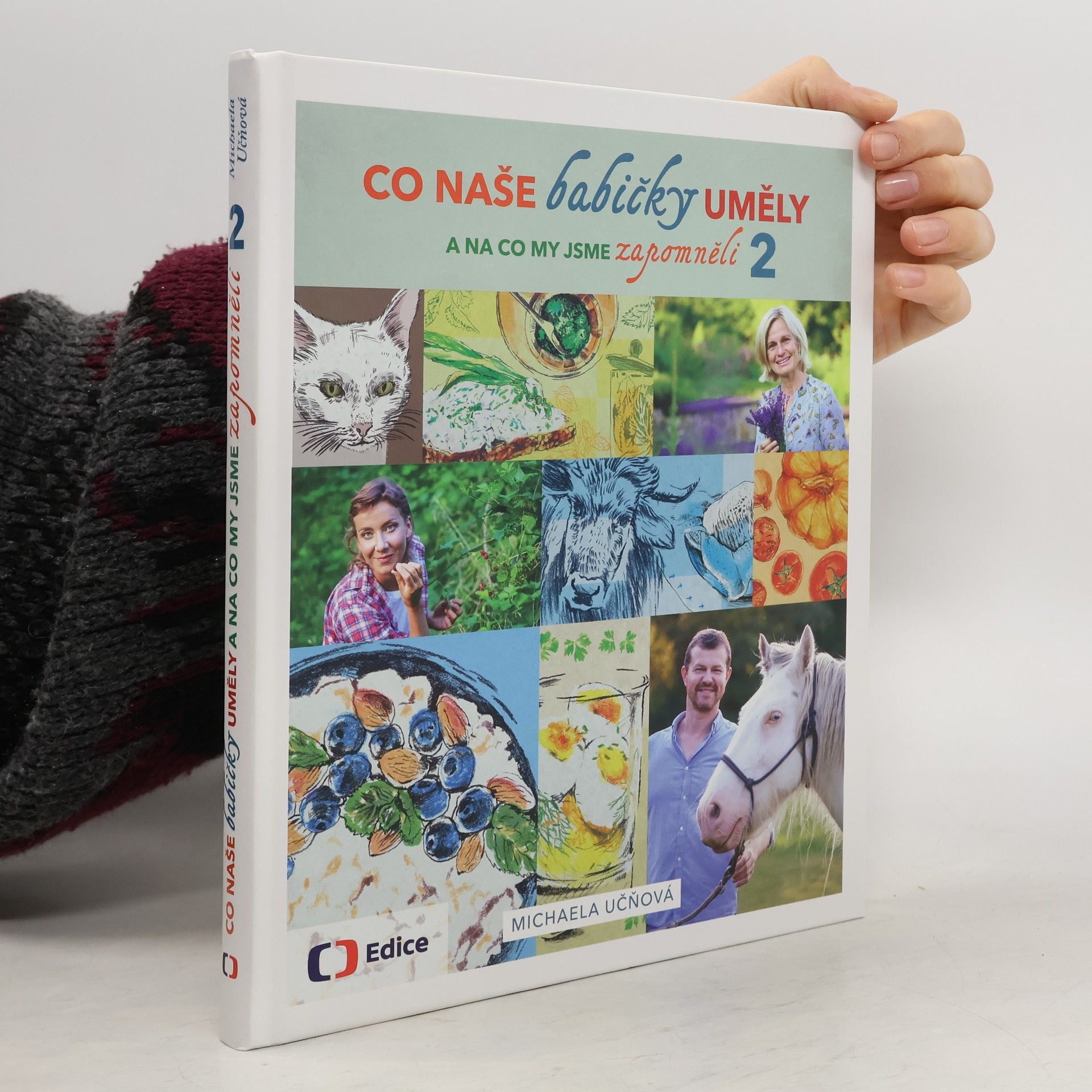 Co naše babičky uměly a na co my jsme zapomněli 2