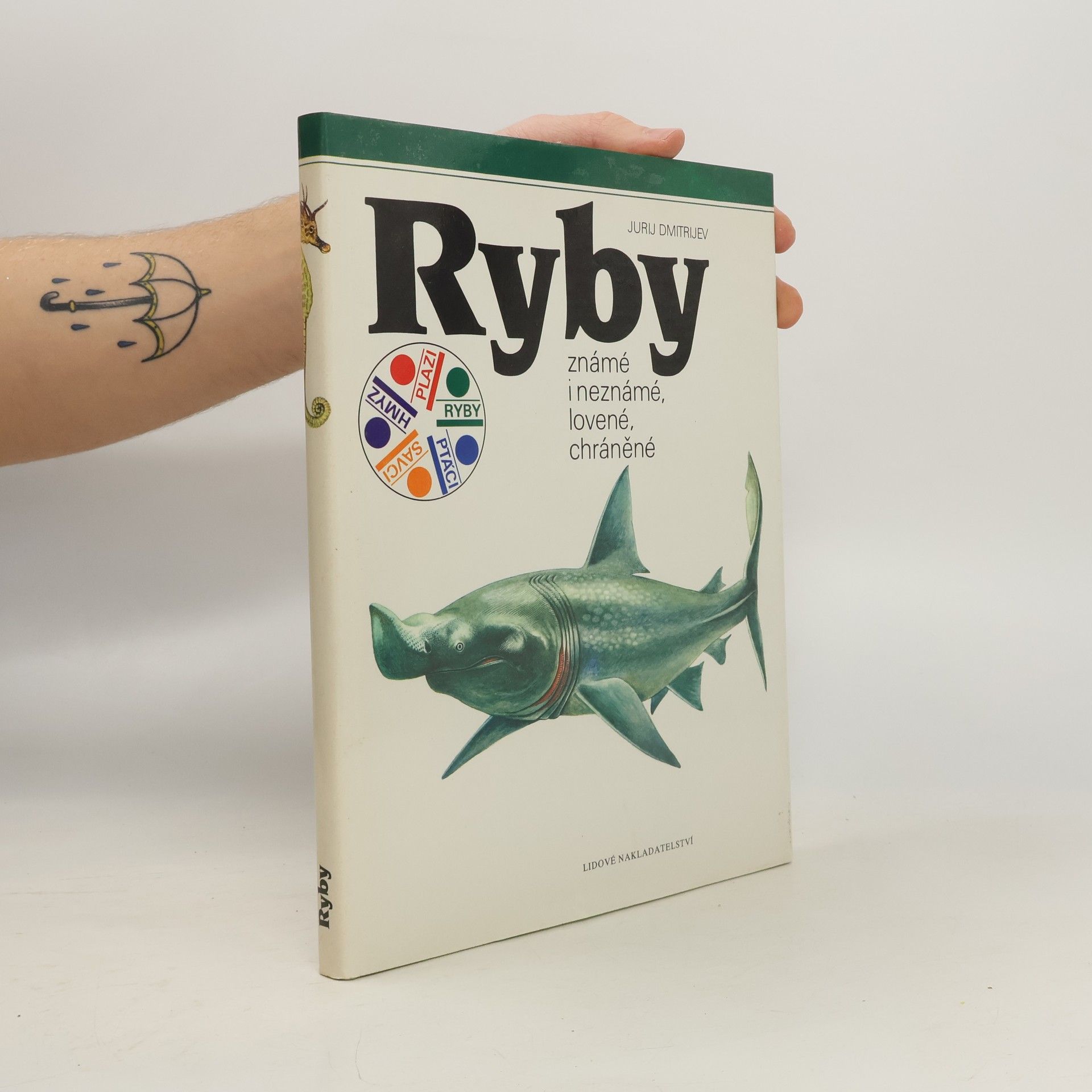 Ryby. Známé i neznámé, lovené, chráněné
