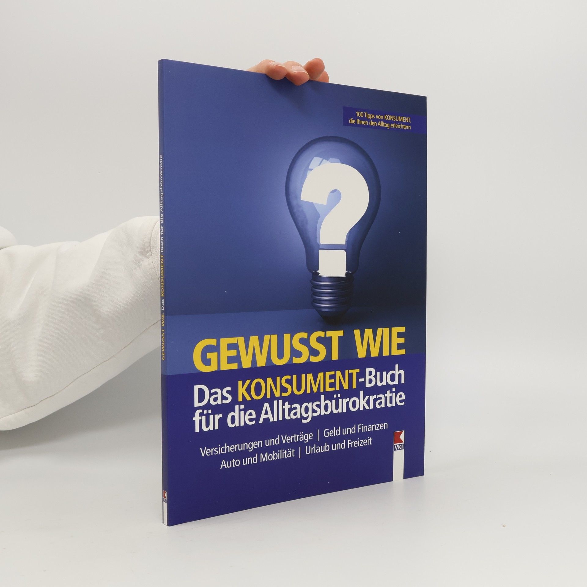 Manfred Lappe Gewusst wie - das KONSUMENT-Buch für die Alltagsbürokratie