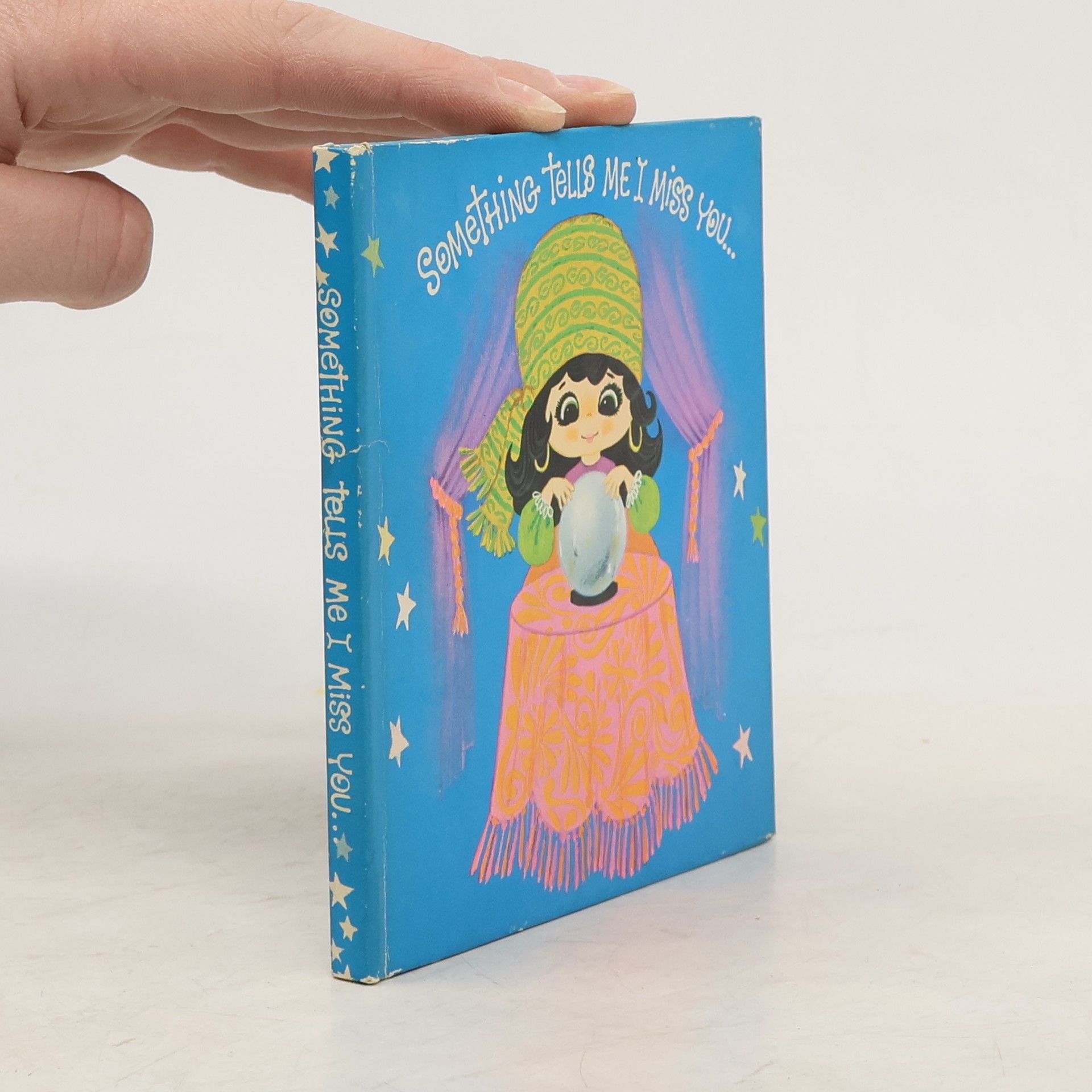 Various authors Something Tells Me I Miss You...