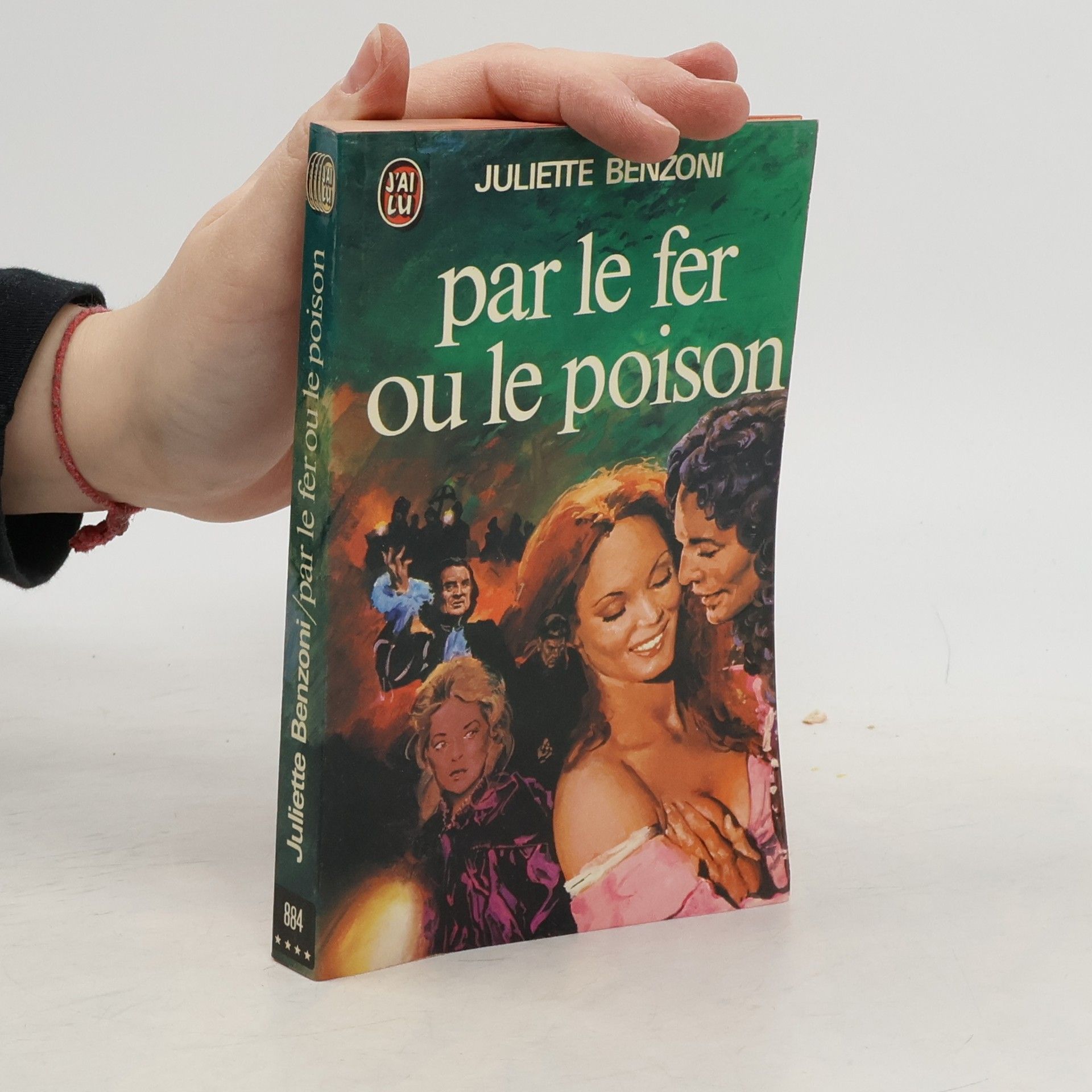 Juliette Benzoni Par le fer ou le poison