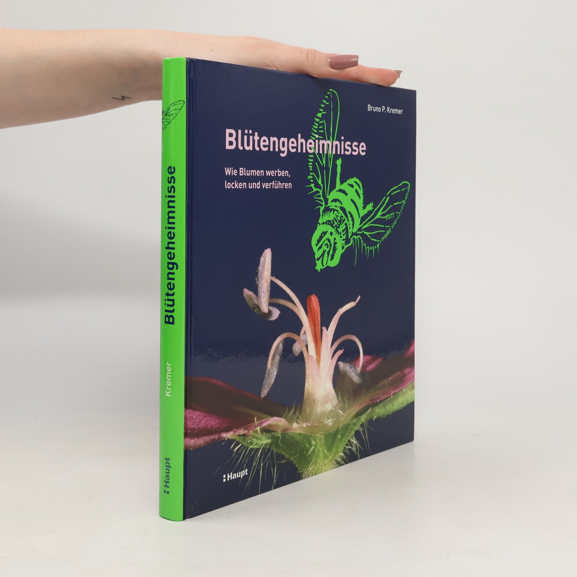 Bruno P. Kremer Blütengeheimnisse