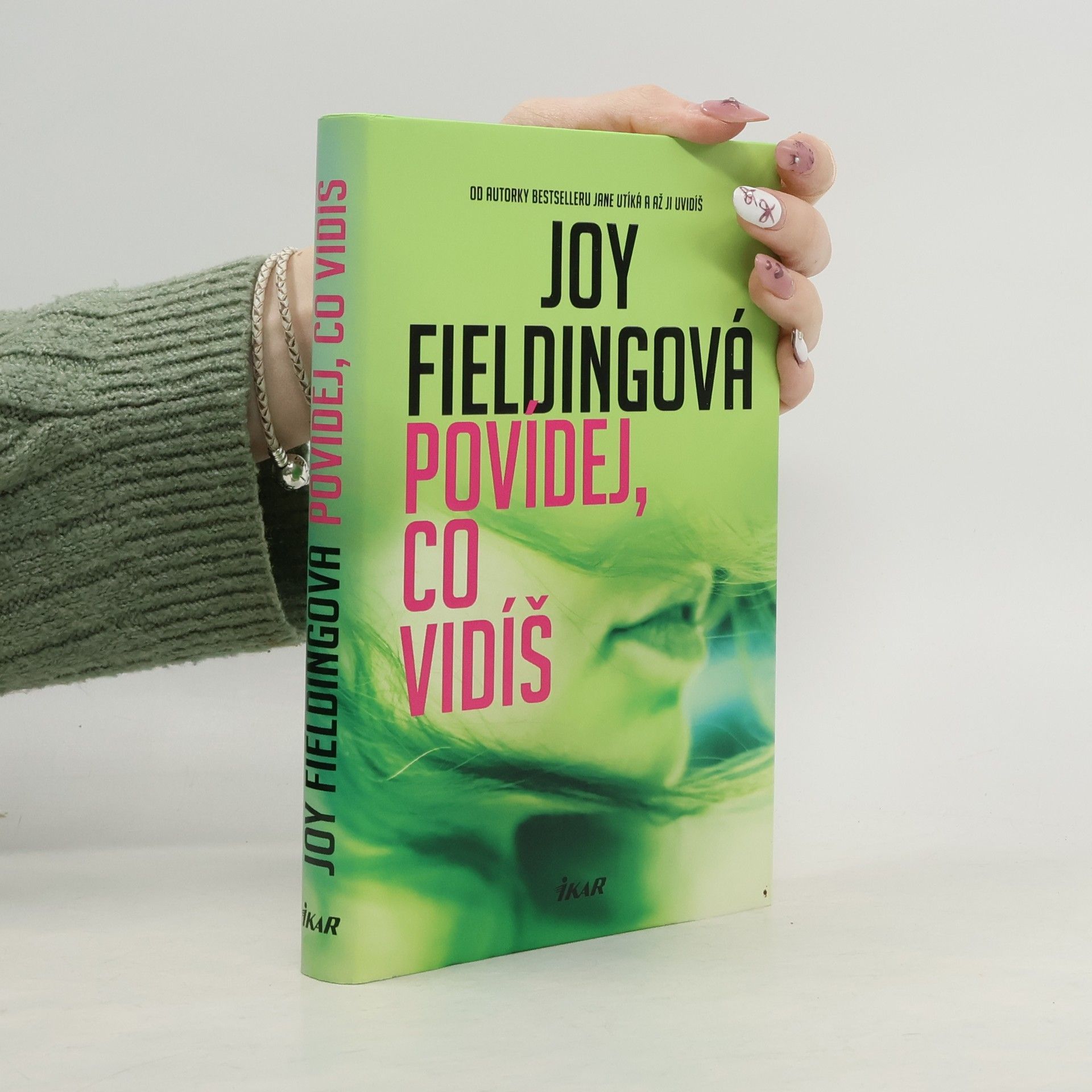 Joy Fielding Povídej, co vidíš