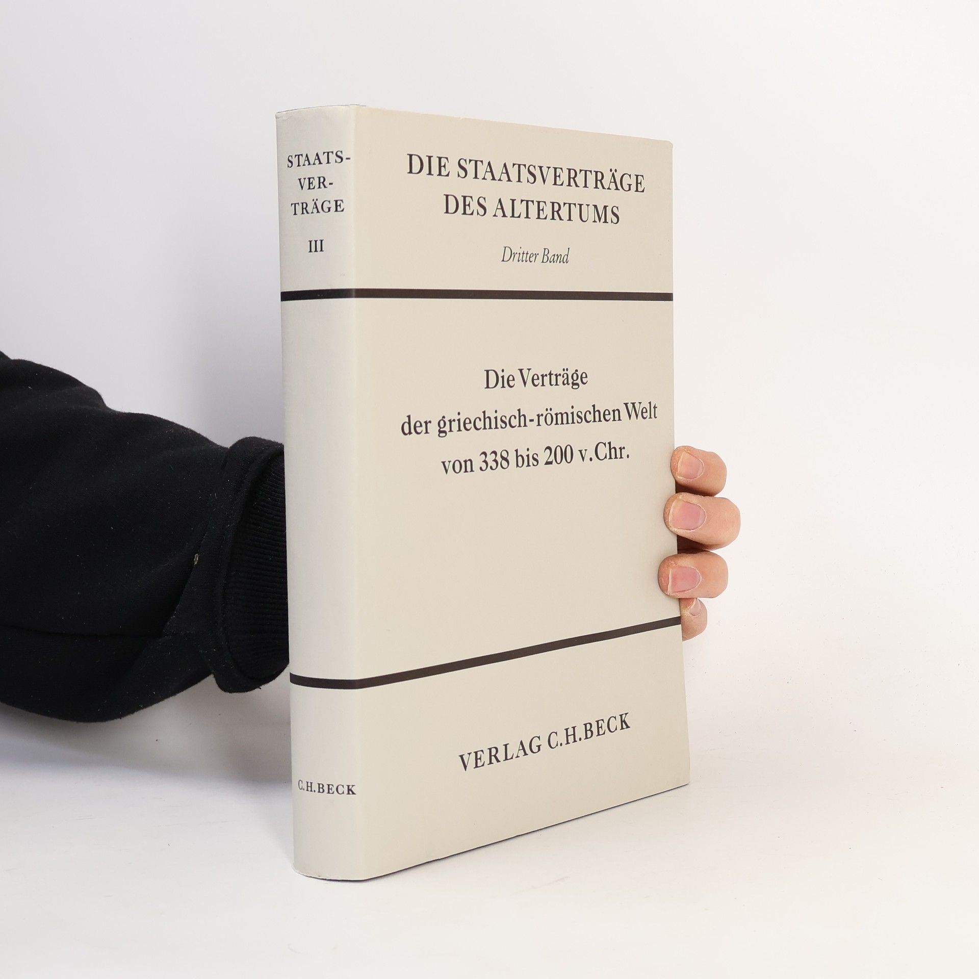 Hatto H. Schmitt Die Staatsverträge des Altertums III