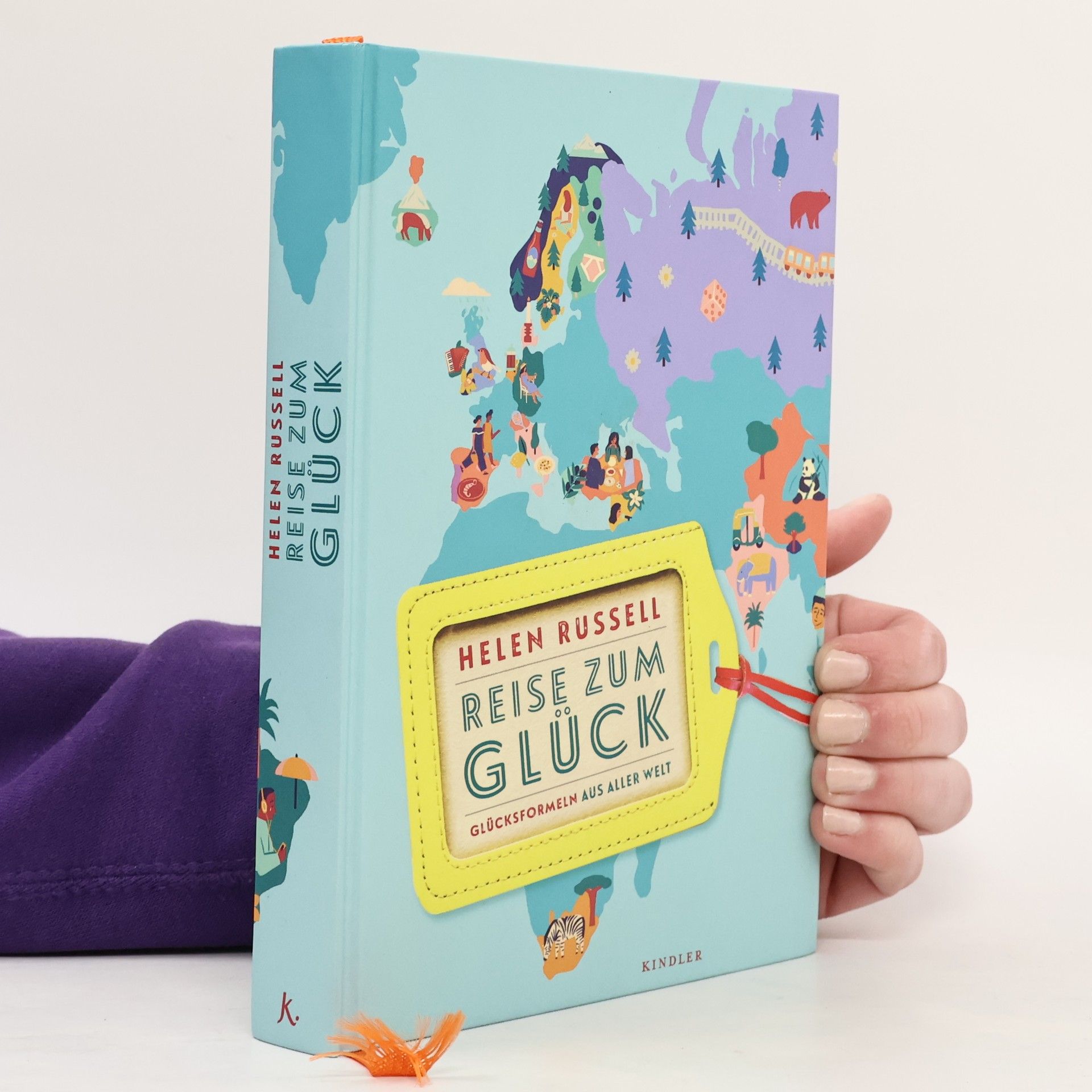 Helen Russell Reise zum Glück. Glücksformeln aus aller Welt