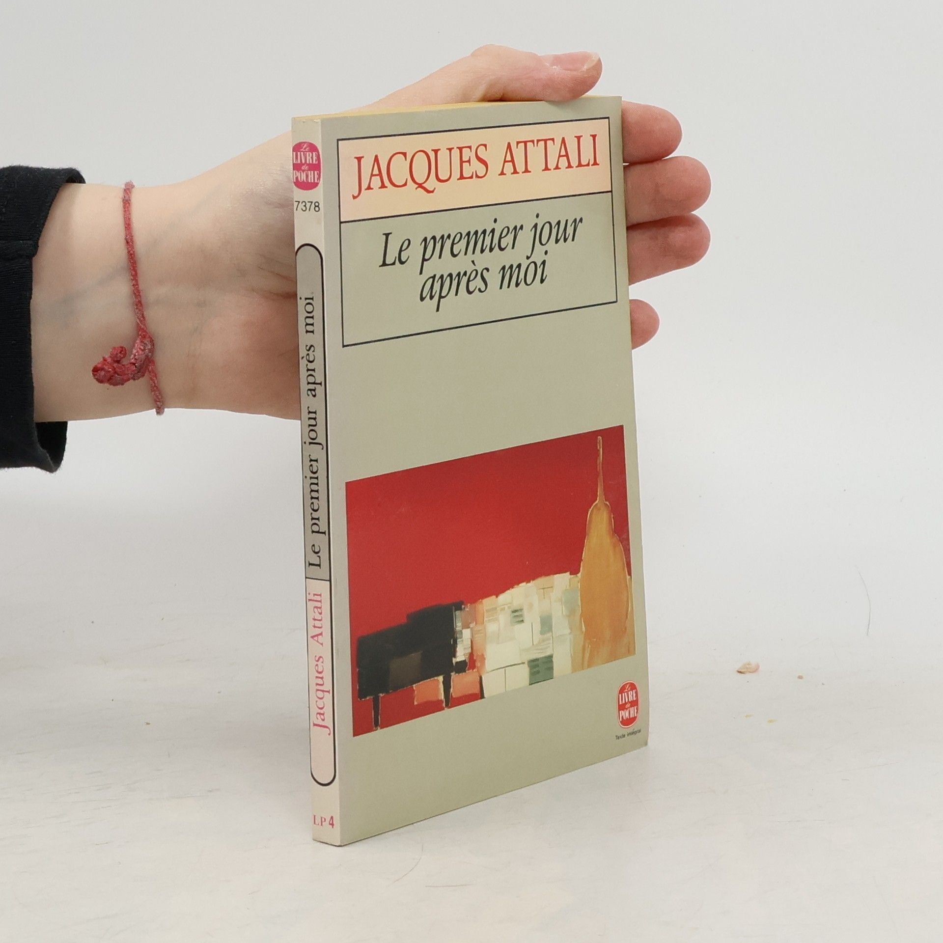 Jacques Attali Le premier jour après moi