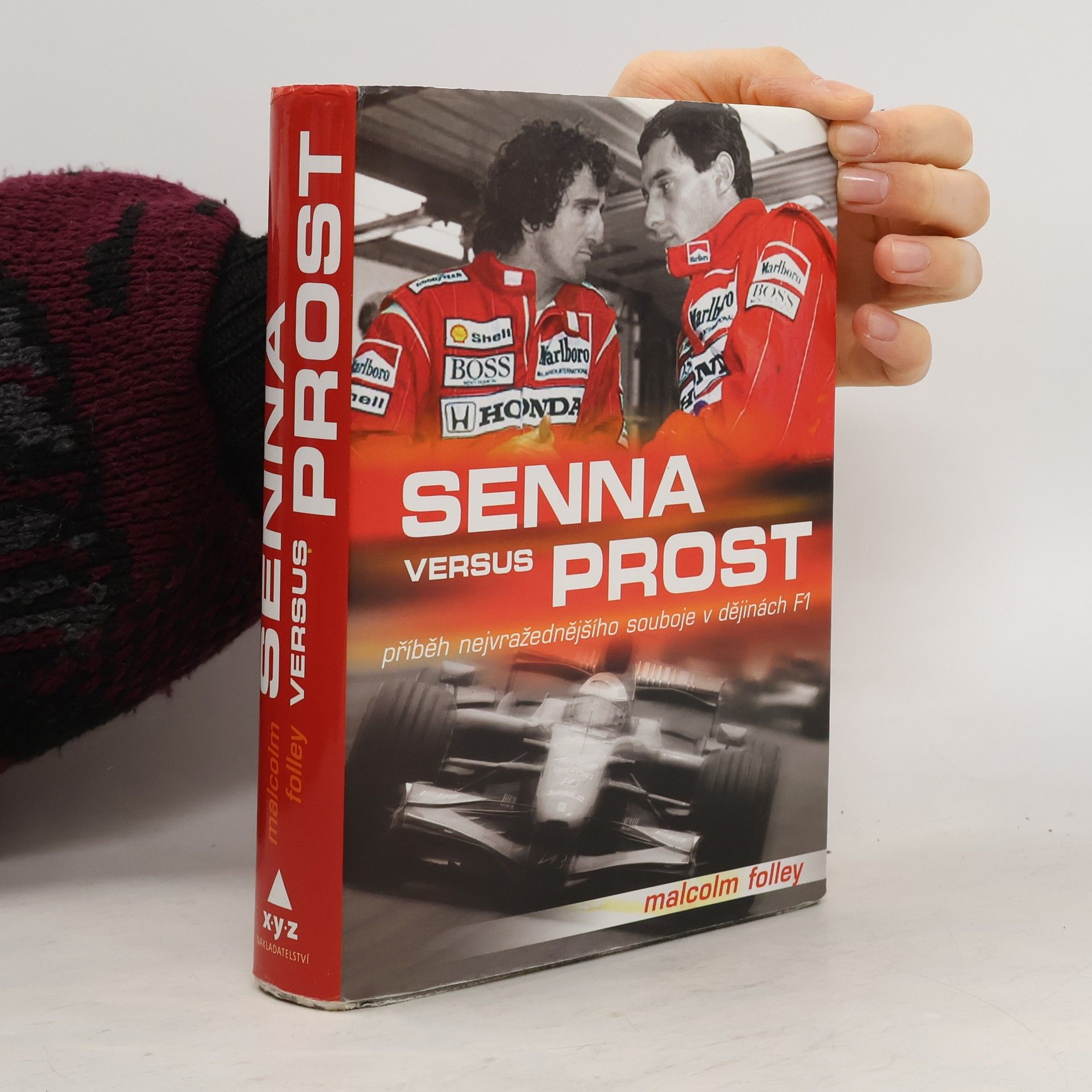 Malcolm Folley Senna versus Prost