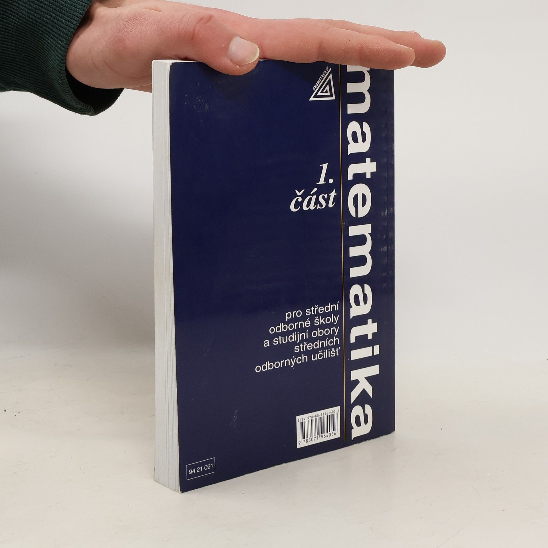 Emil Calda Matematika pro střední odborné školy a studijní obory středních odborných učilišť. 1. část