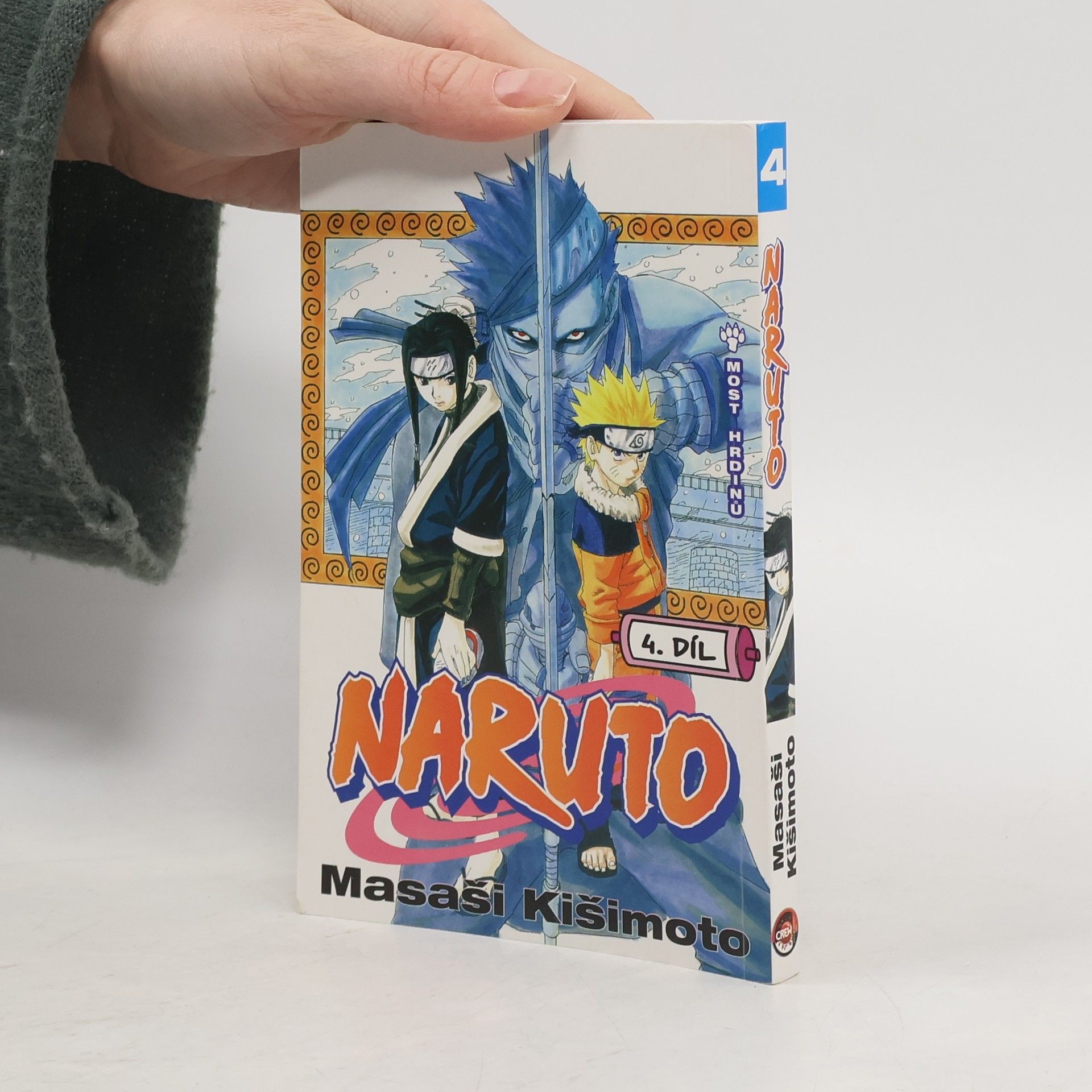 Masaši Kišimoto Naruto 4. díl. Most hrdinů