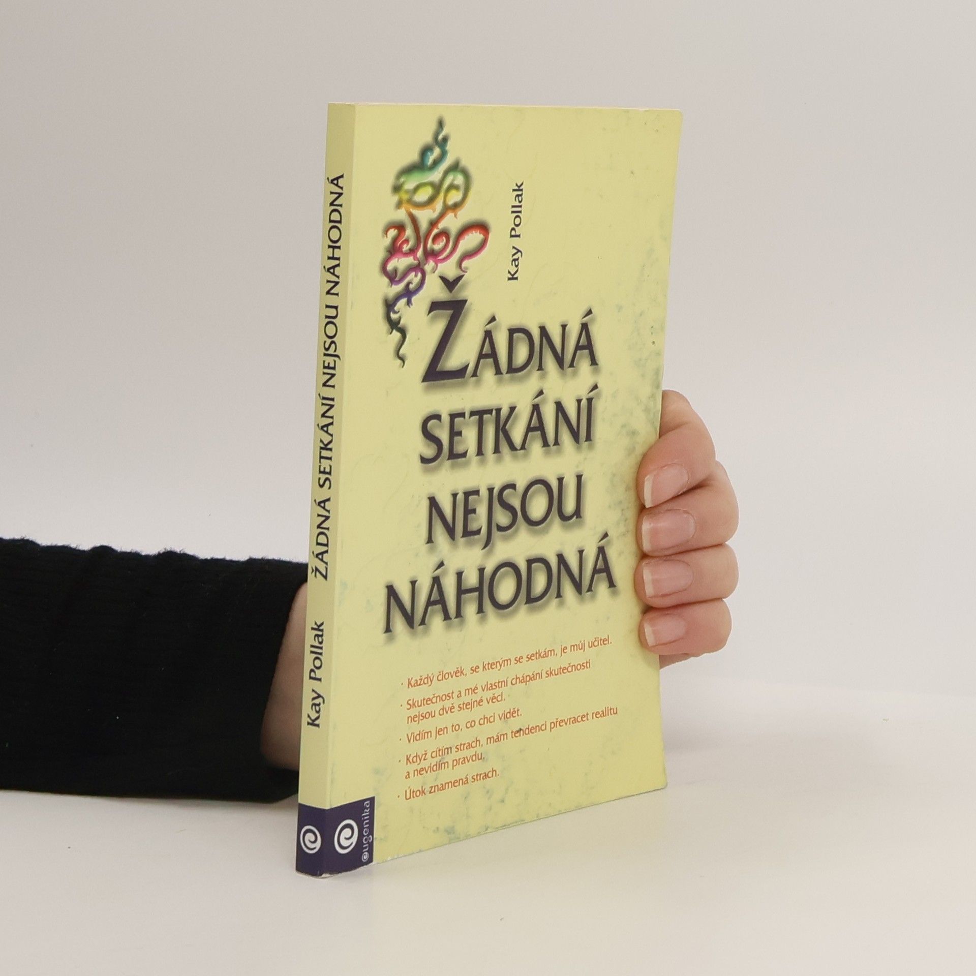 Kay Pollak Žádná setkání nejsou náhodná