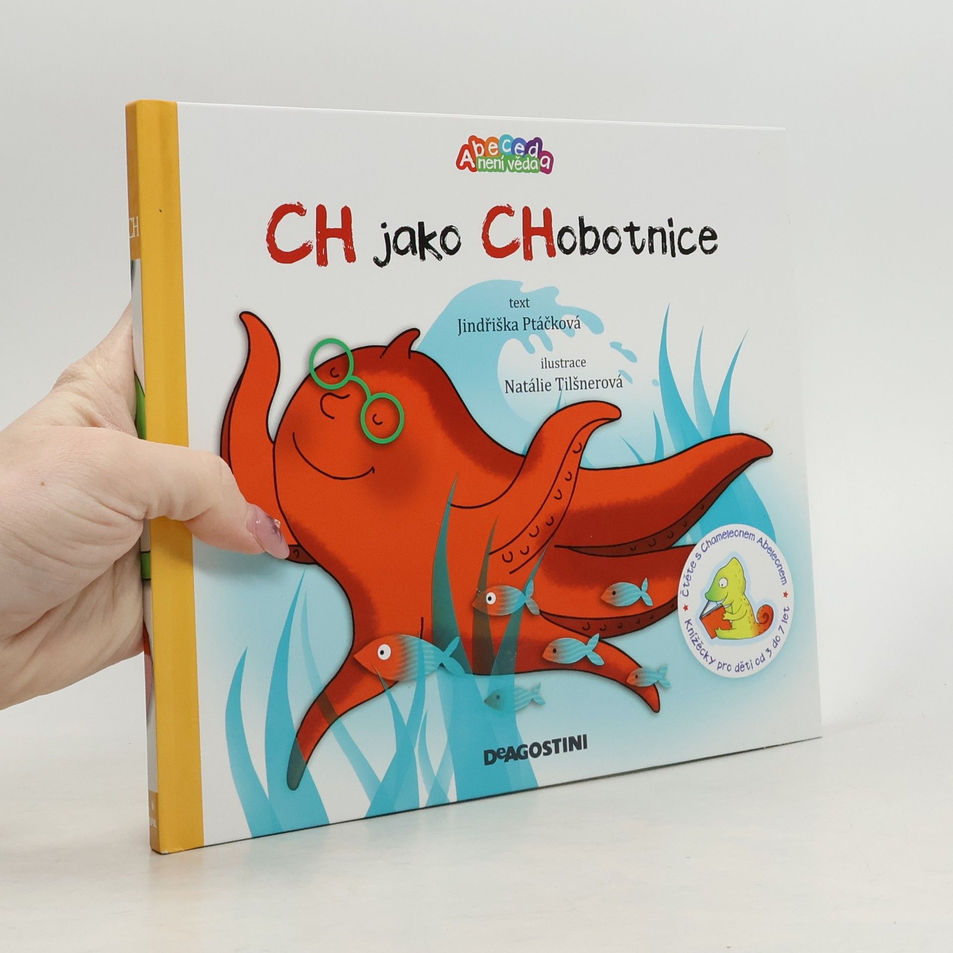 Jindřiška Ptáčková Ch jako Chobotnice