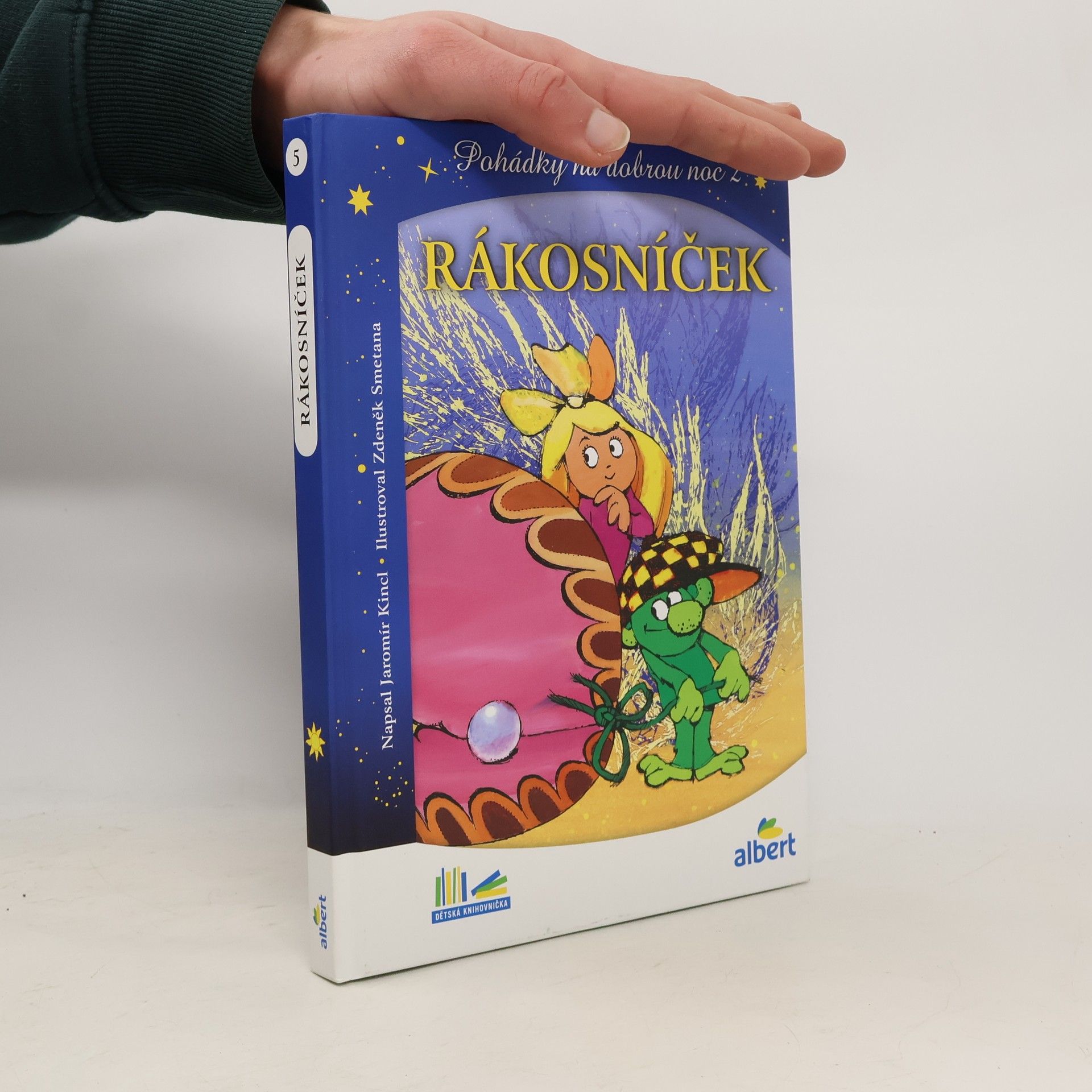 Jaromír Kincl Rákosníček a hvězdy. Pohádky na dobrou noc 2