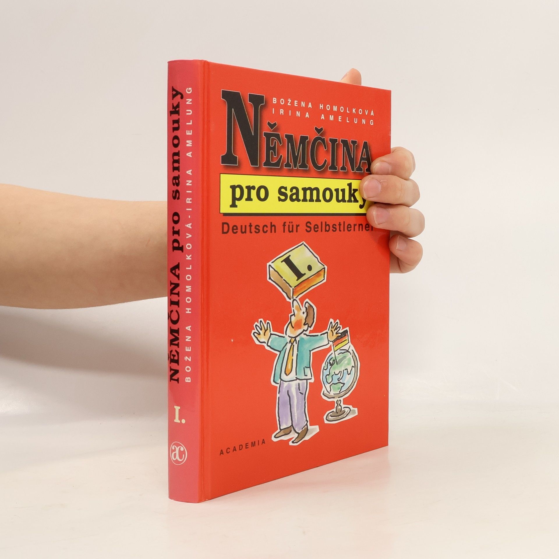 Němčina pro samouky. Deutsch für Selbstlerner. I.