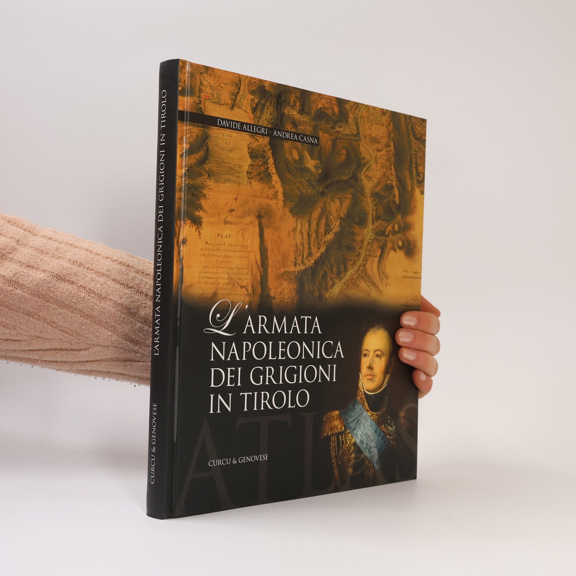 Davide Allegri L'armata napoleonica dei Grigioni in Tirolo