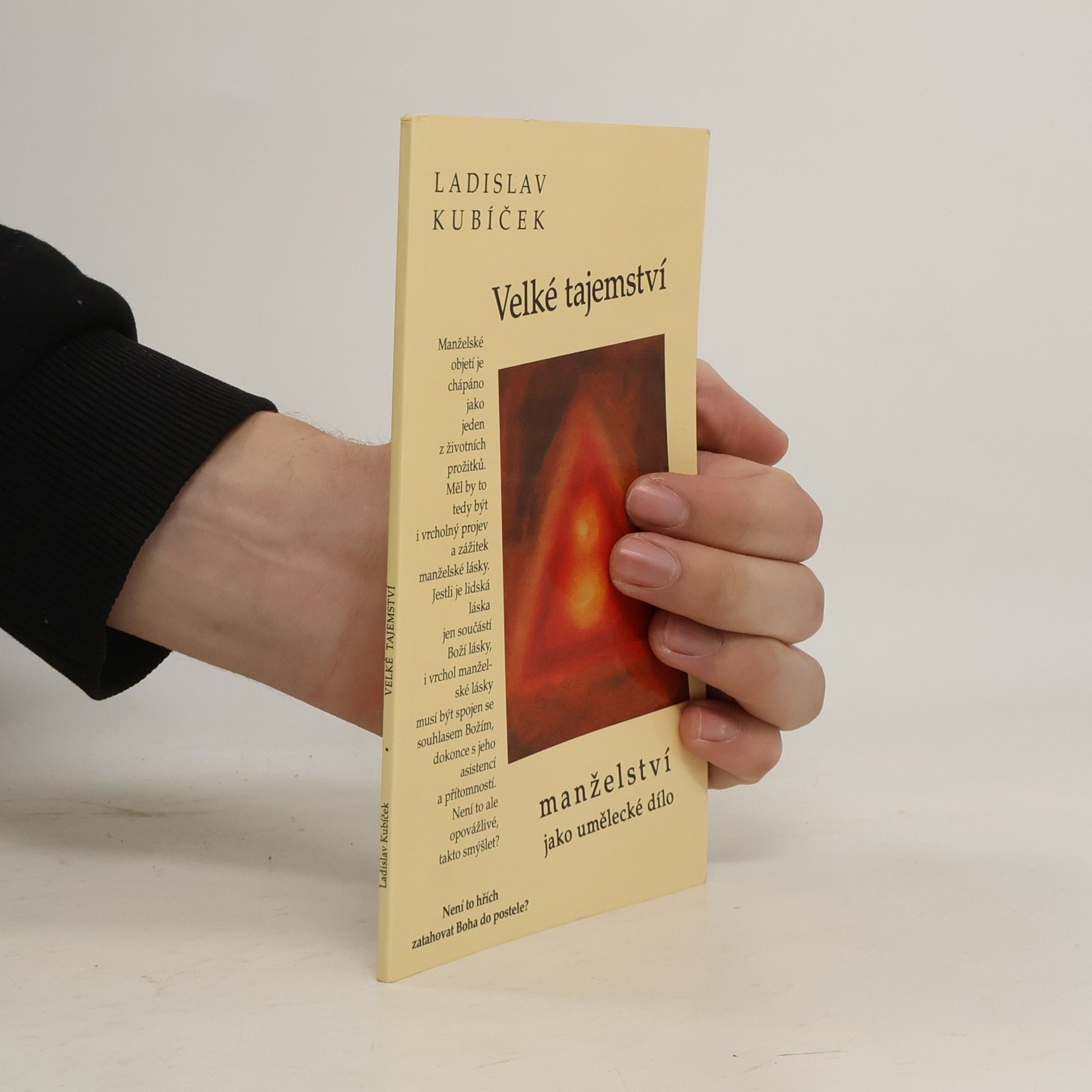 Ladislav Kubíček Velké tajemství : manželství jako umělecké dílo