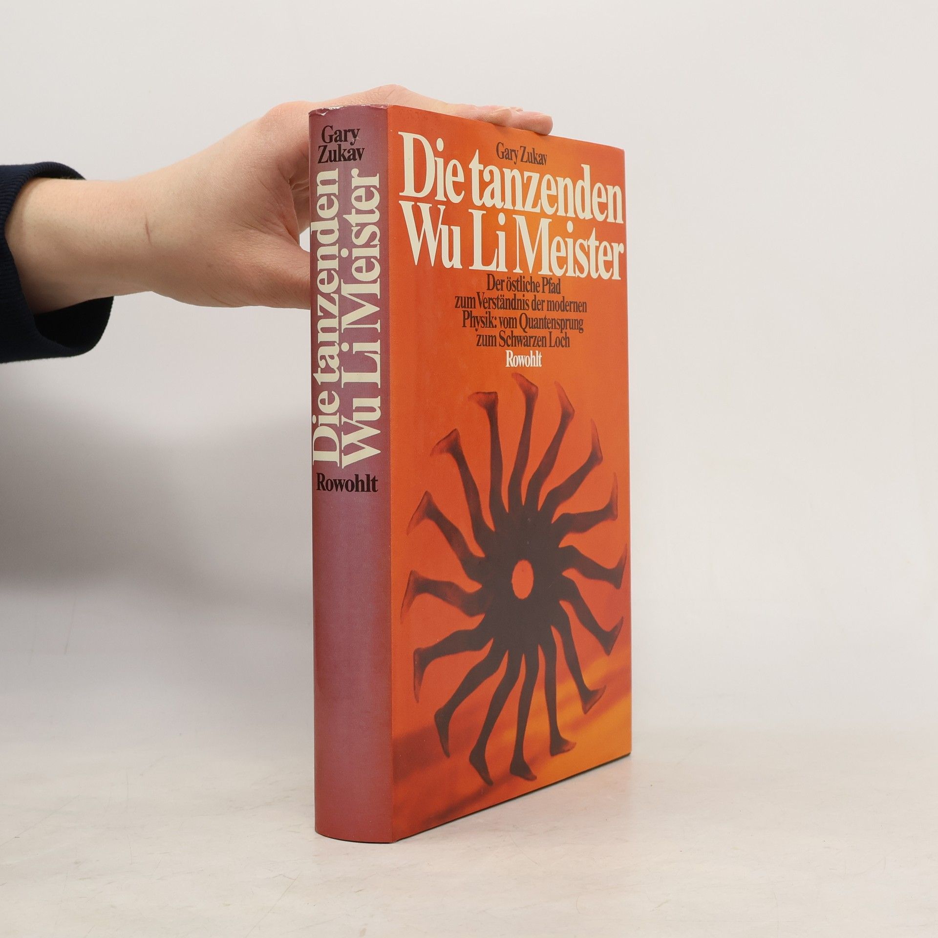 Gary Zukav Die tanzenden Wu-li-Meister