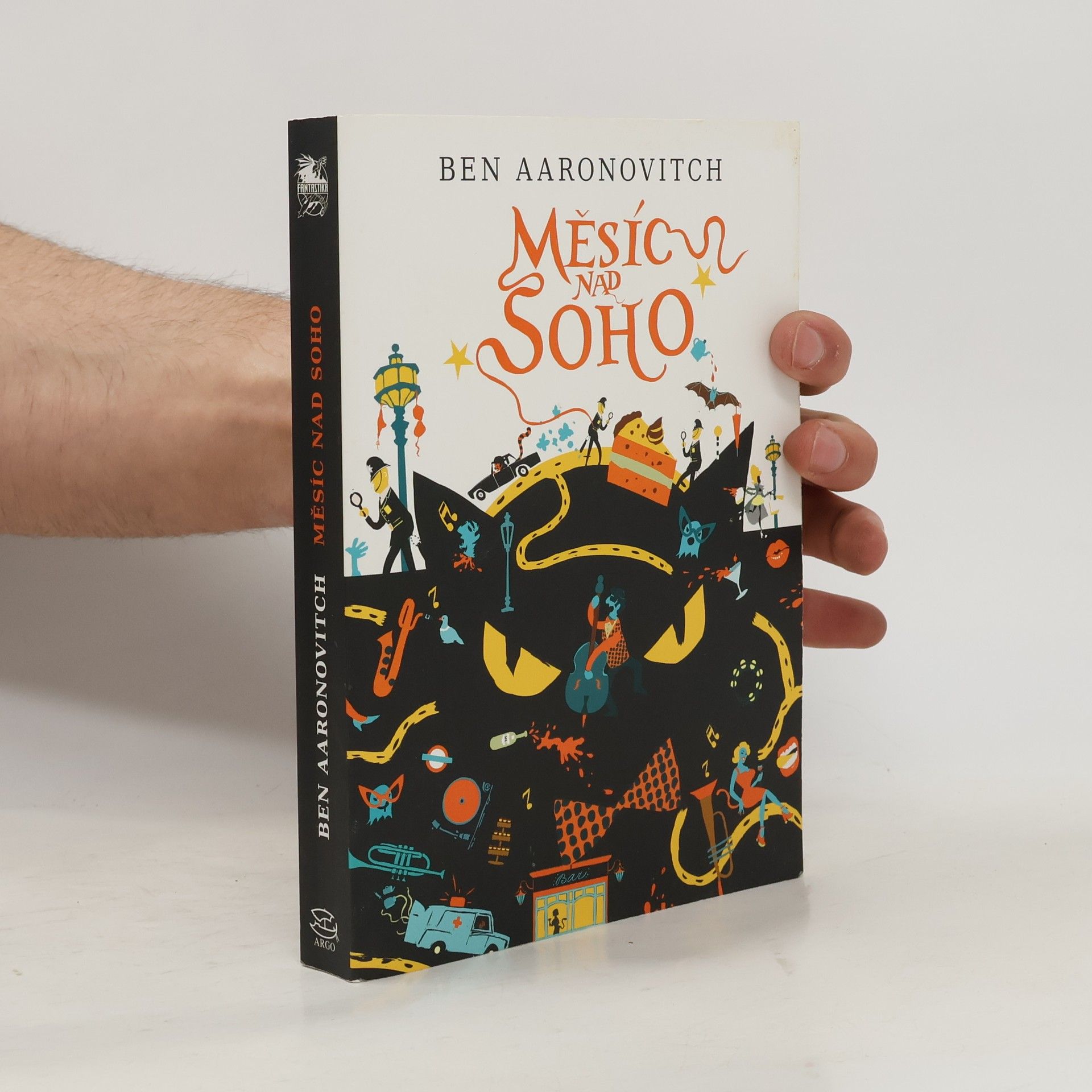 Ben Aaronovitch Měsíc nad Soho