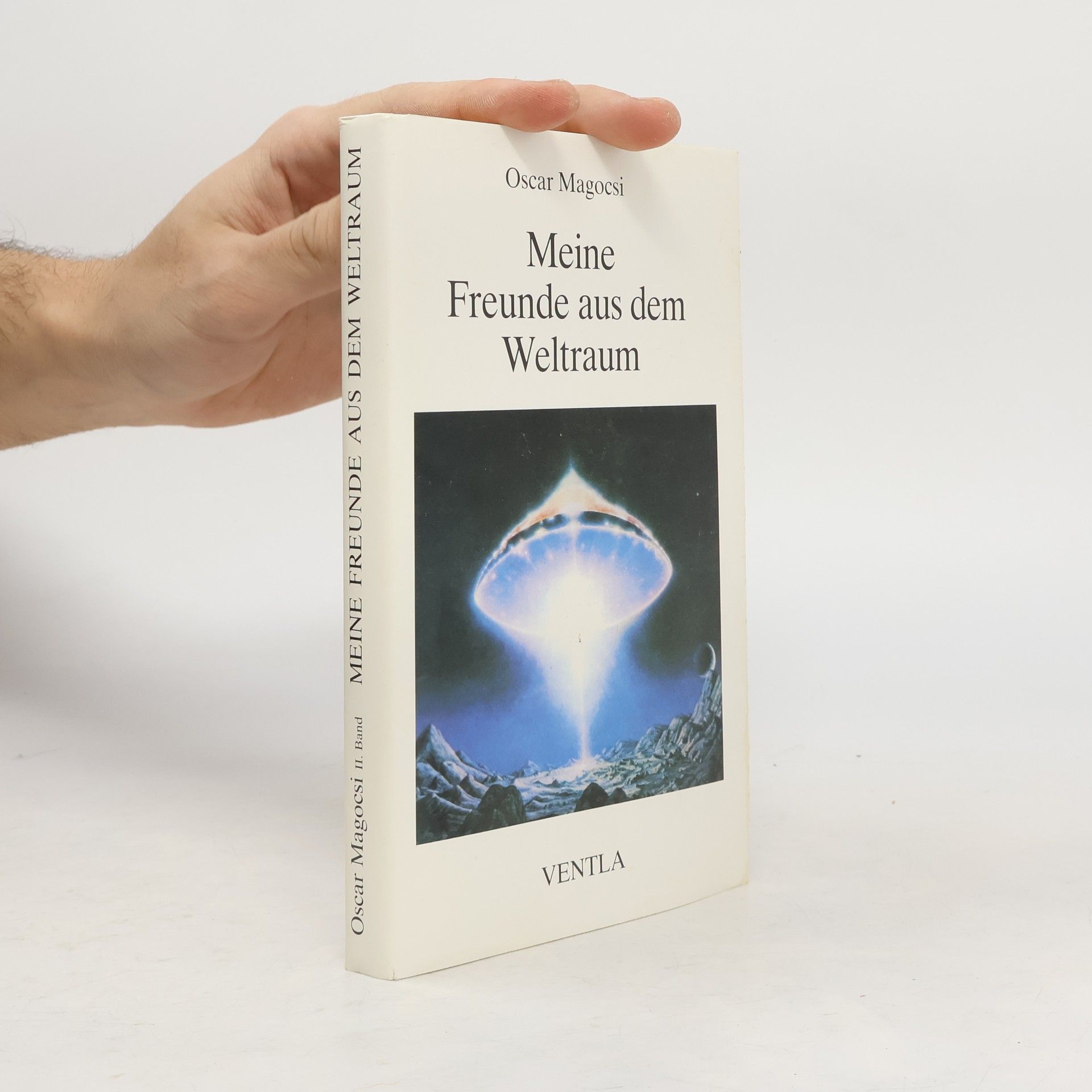 Oscar Magocsi Meine Freunde aus dem Weltraum