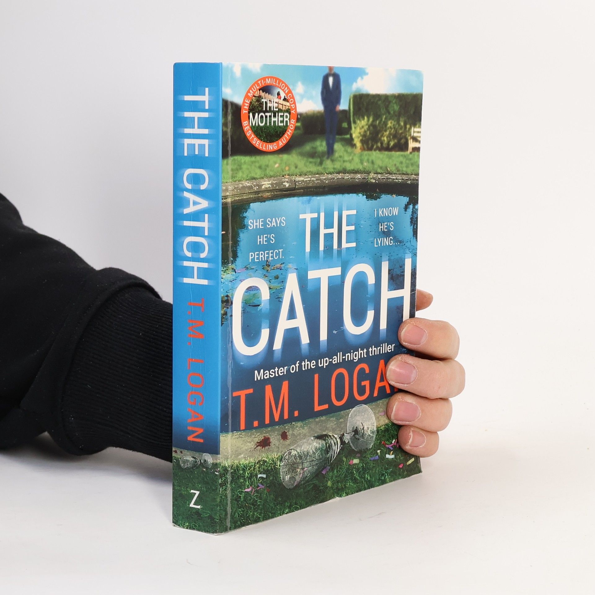 T. M. Logan The Catch